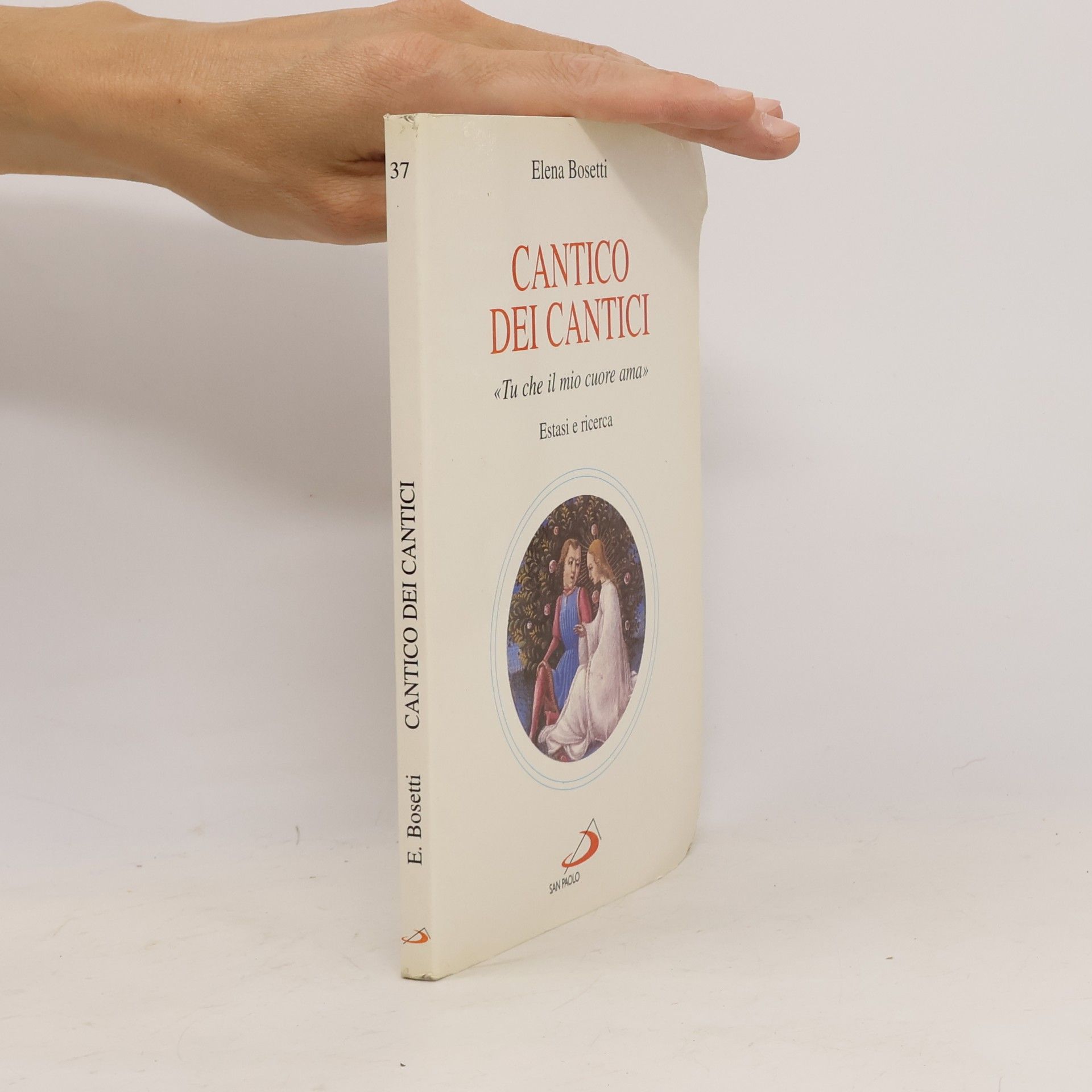 Elena Bosetti Fame e sete della parola - 37: Cantico dei cantici. Tu che il mio cuore ama. Estasi e ricerca