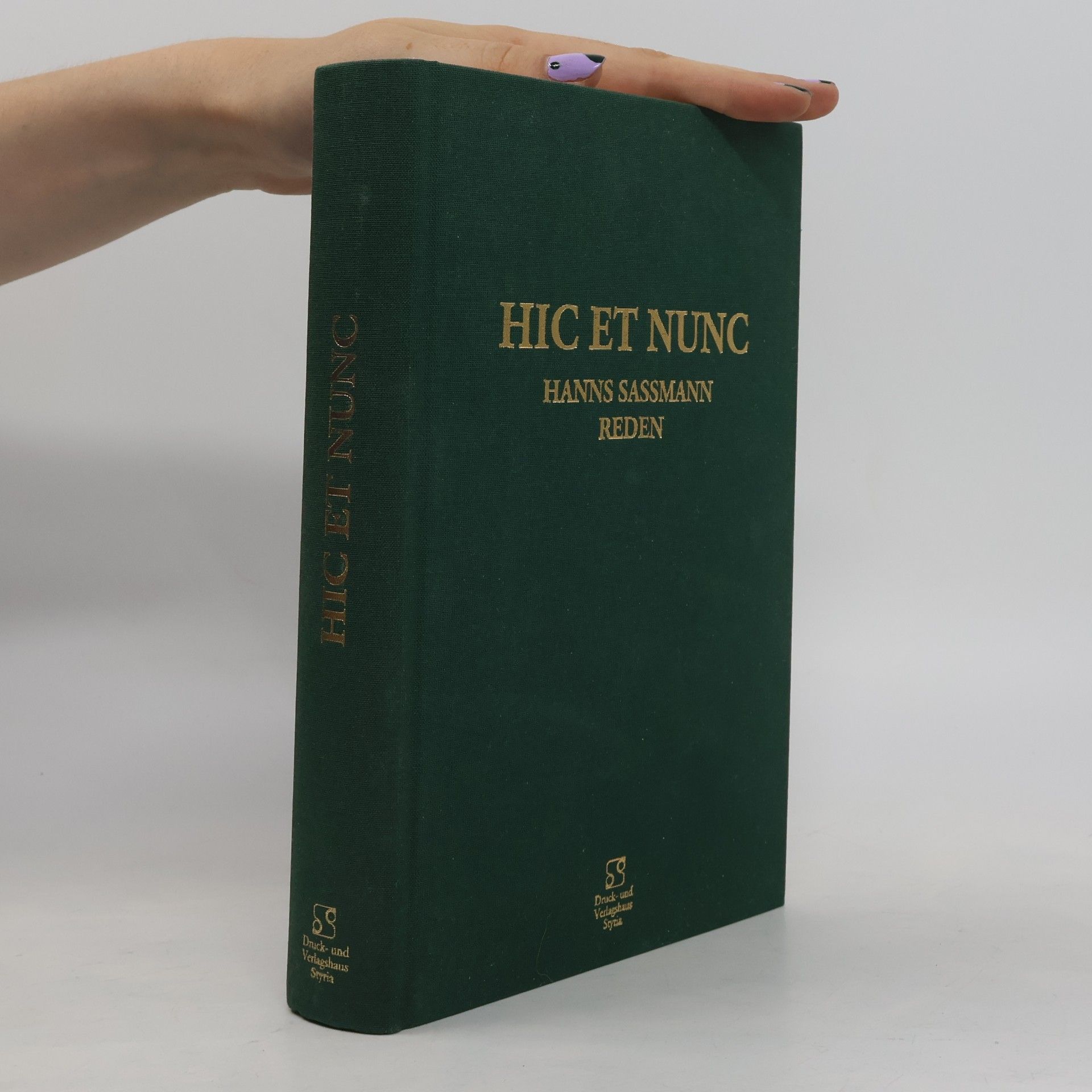 Hanns Sassmann Hic et nunc