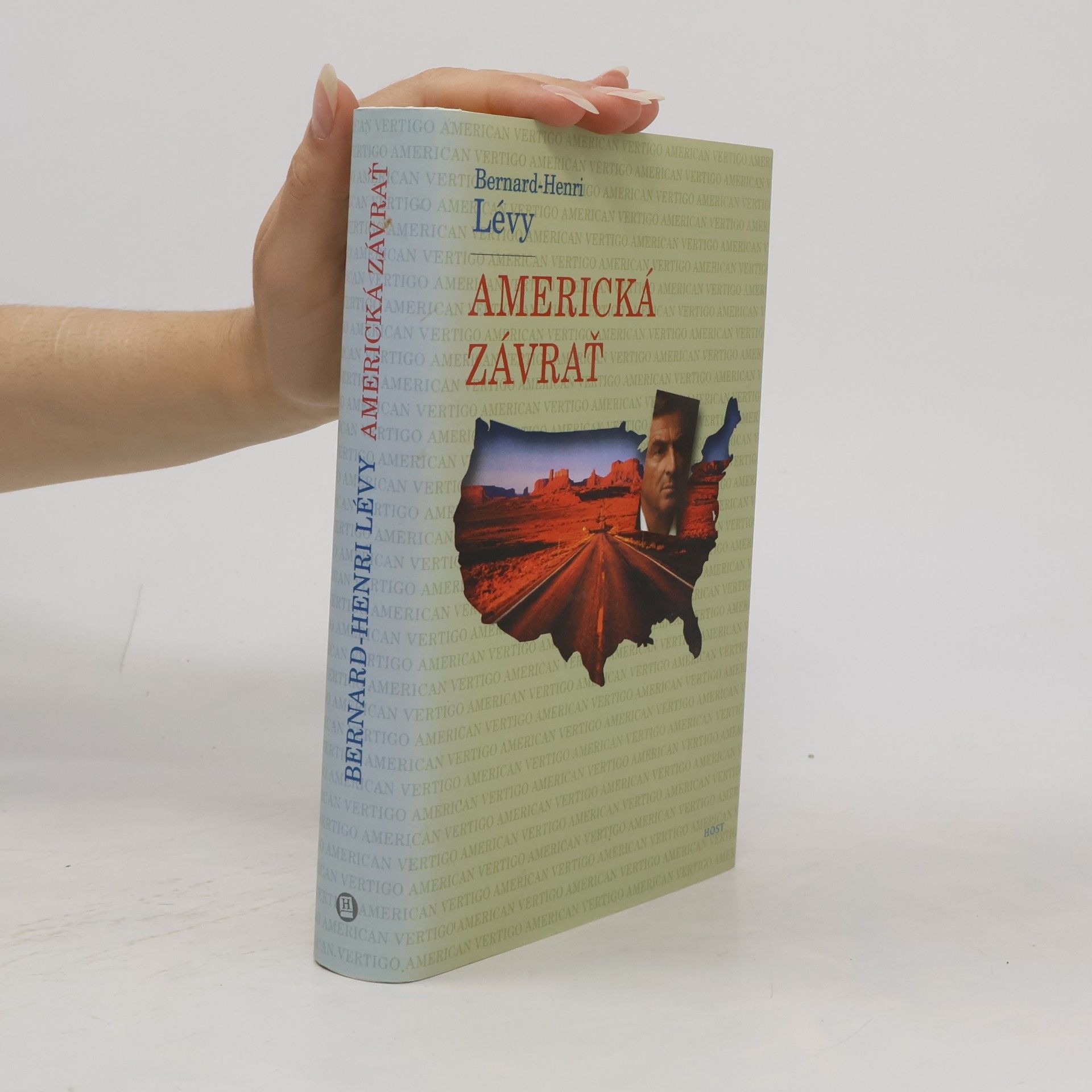 Bernard-Henri Lévy Americká závrať