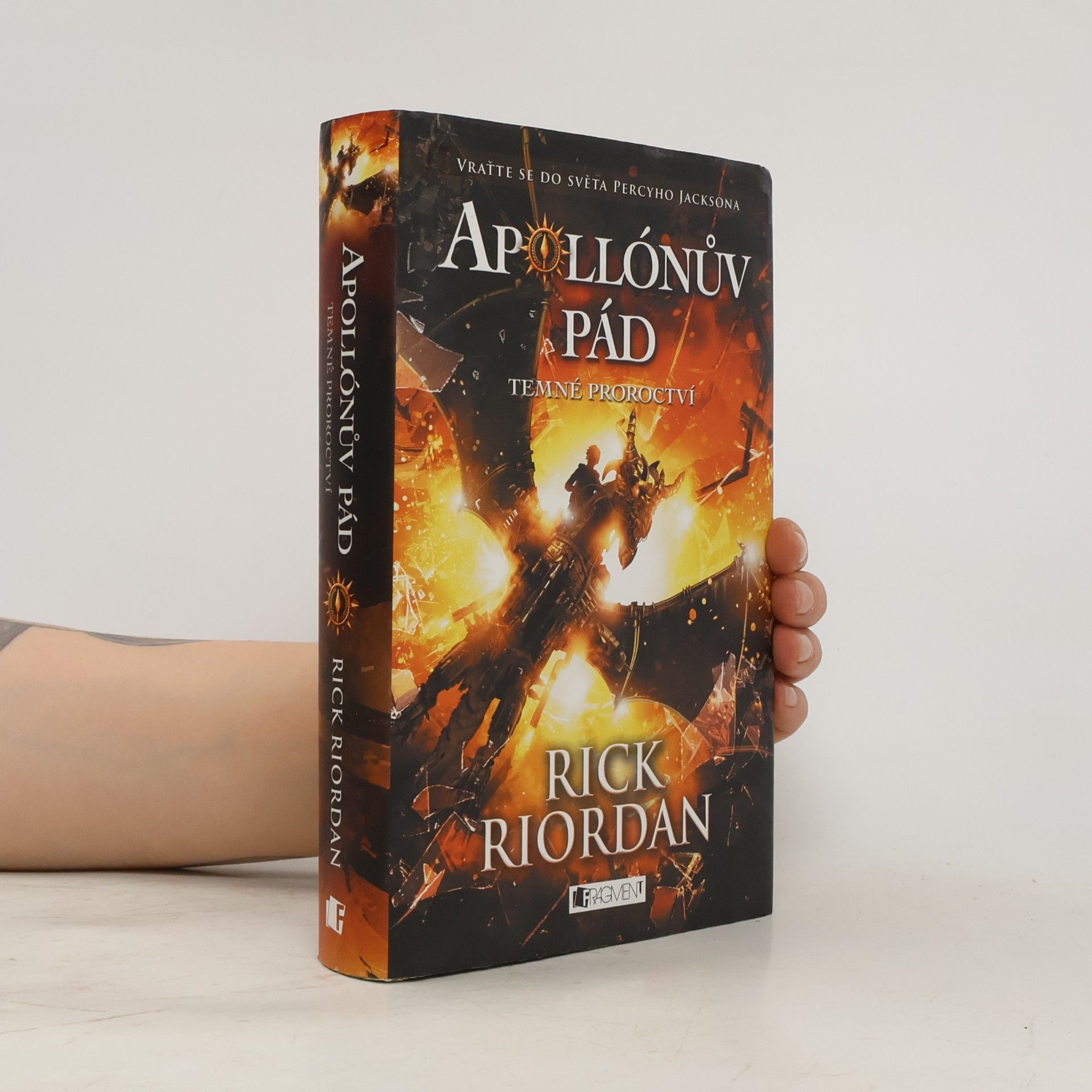 Rick Riordan Apollónův pád. Temné proroctví