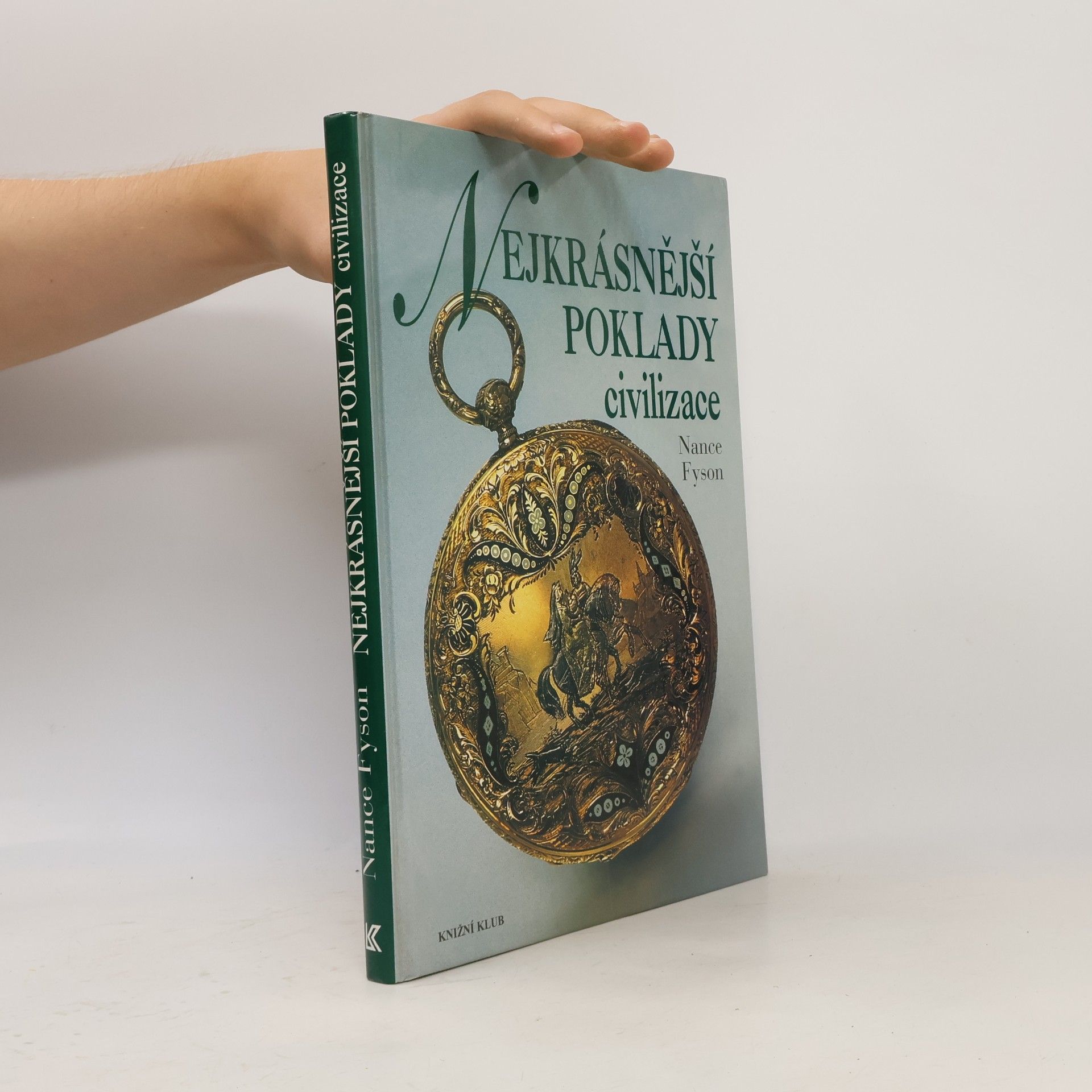 Nance Lui Fyson Nejkrásnější poklady civilizace