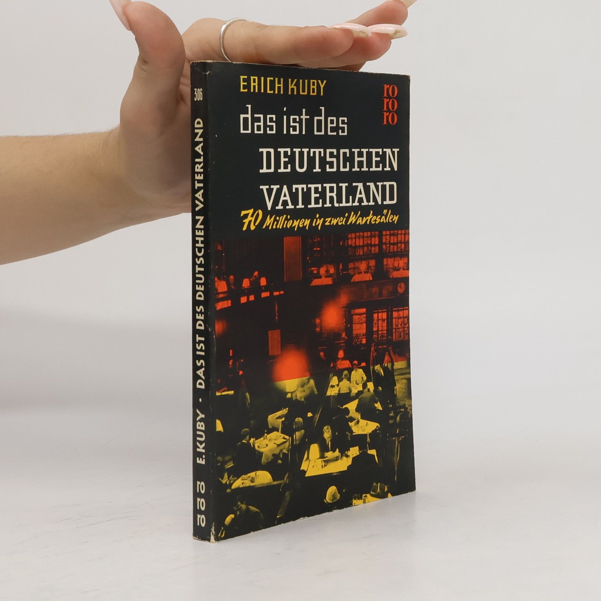Erich Kuby Das ist des deutschen Vaterland