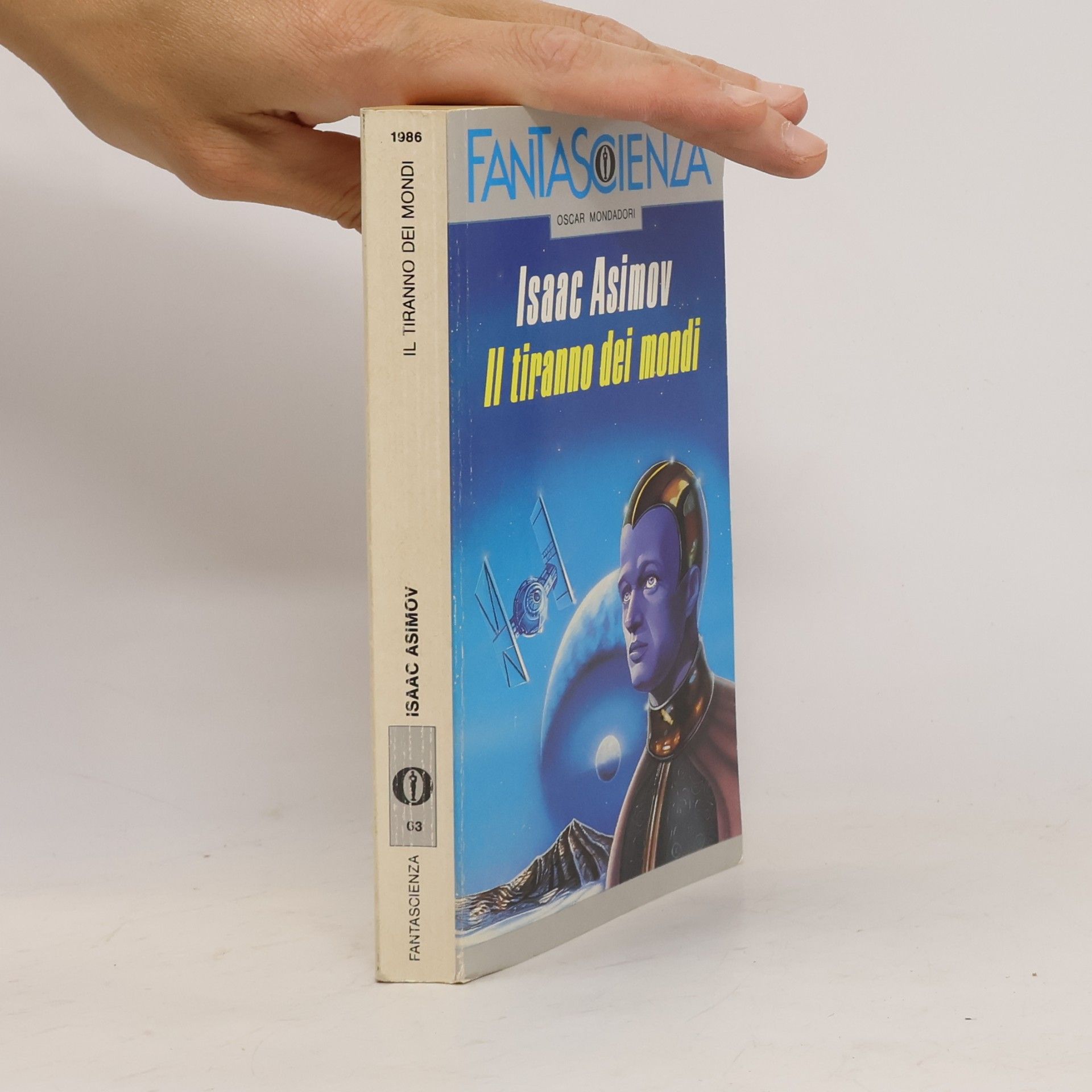 Isaac Asimov Fantascienza - 63: Il tiranno dei mondi