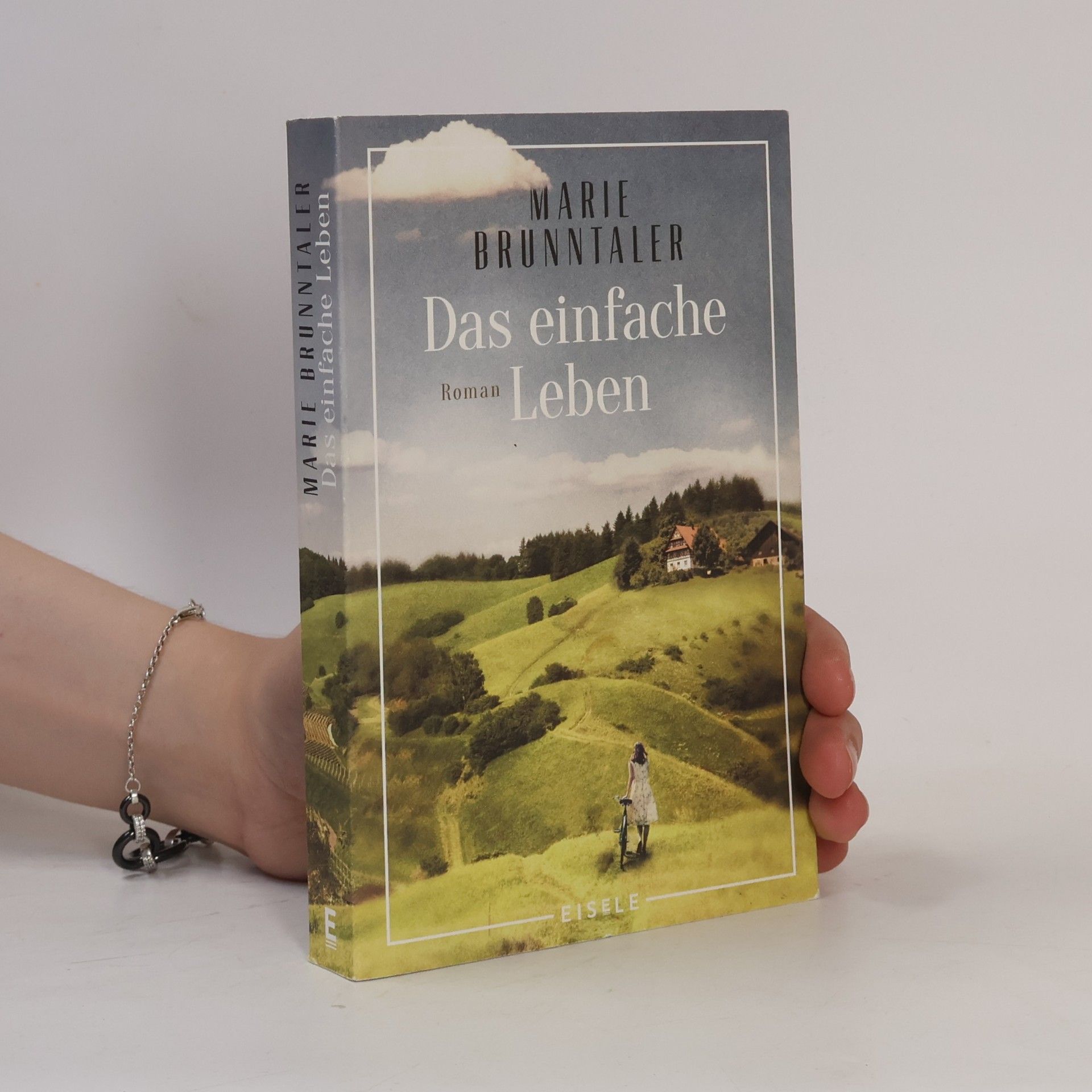 Marie Brunntaler Das einfache Leben