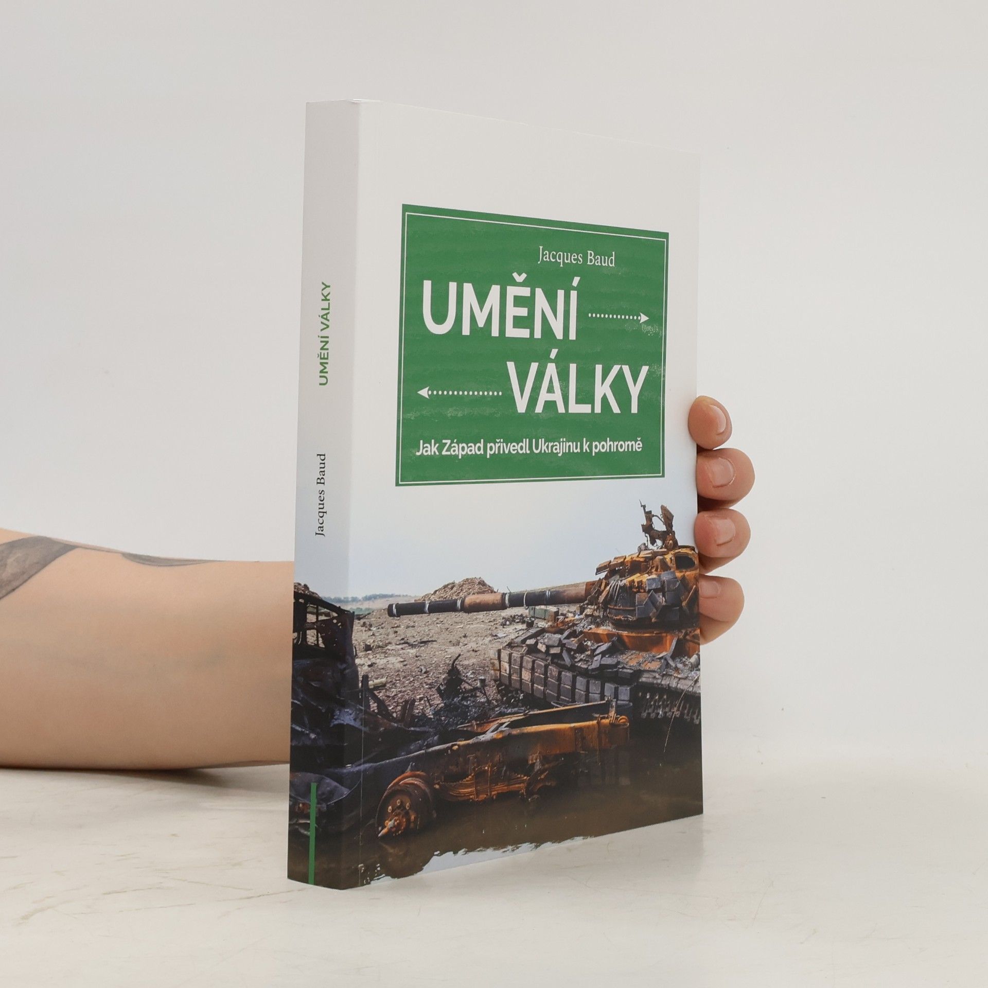 Bohdan Lukáš Umění války - Jak Západ přivedl Ukrajinu k pohromě