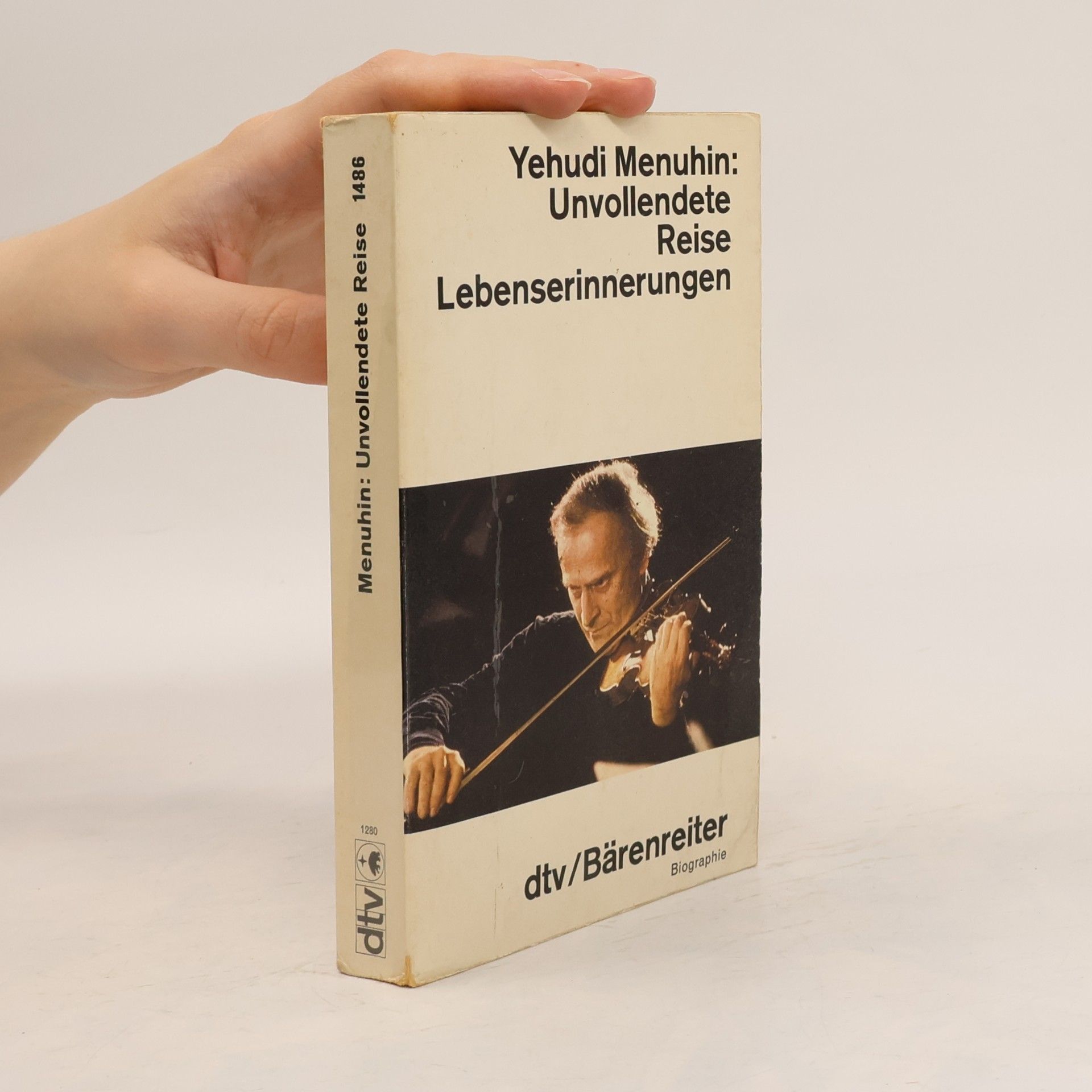 Yehudi Menuhin Unvollendete Reise. Lebenserinnerungen