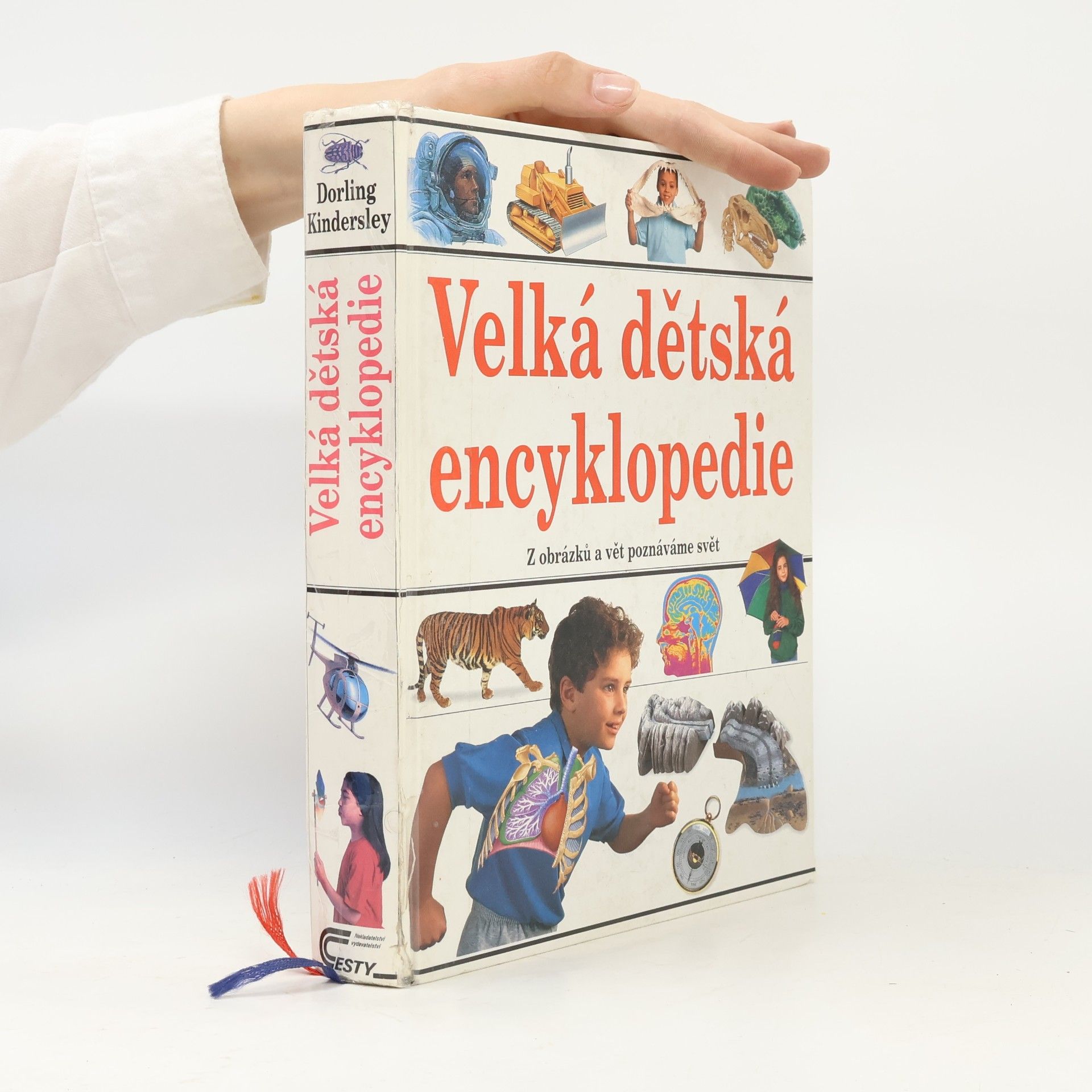Autores varios Velká dětská encyklopedie : [z obrázků a vět poznáváme svět]