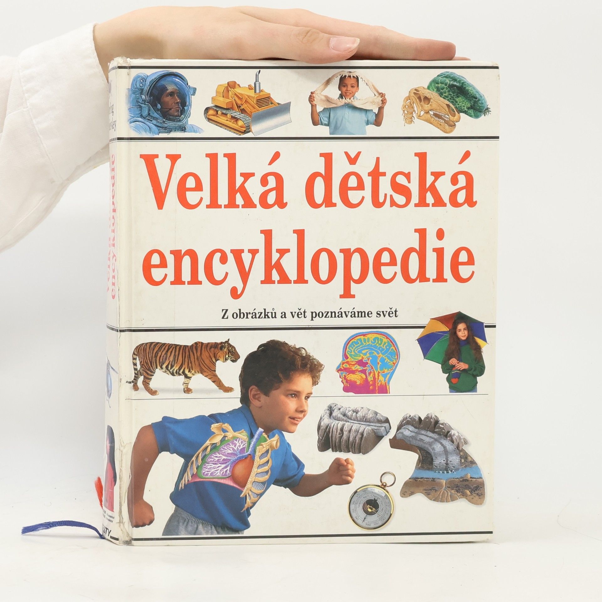 Autores varios Velká dětská encyklopedie : [z obrázků a vět poznáváme svět]