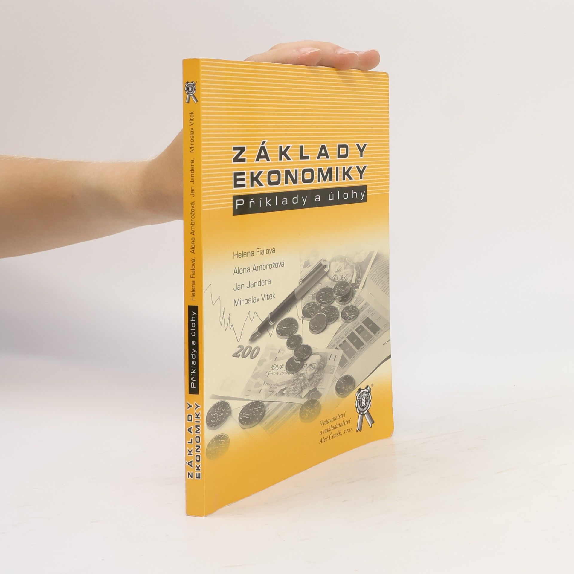 Kolektiv autorů Základy ekonomiky: příklady a úlohy