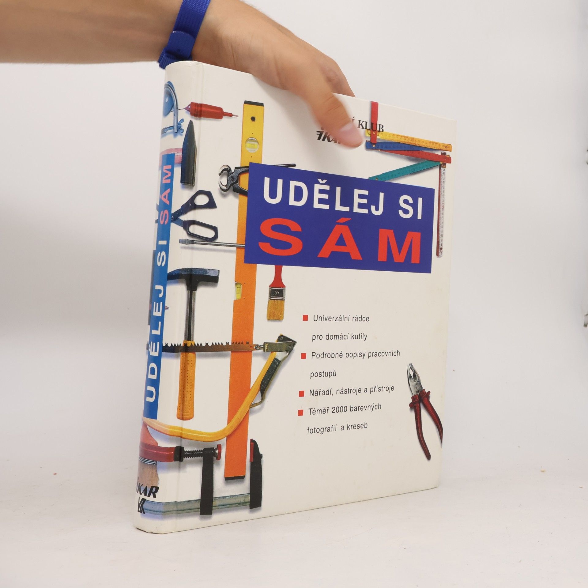 Udělej si sám: univerzální rádce pro domácí kutily