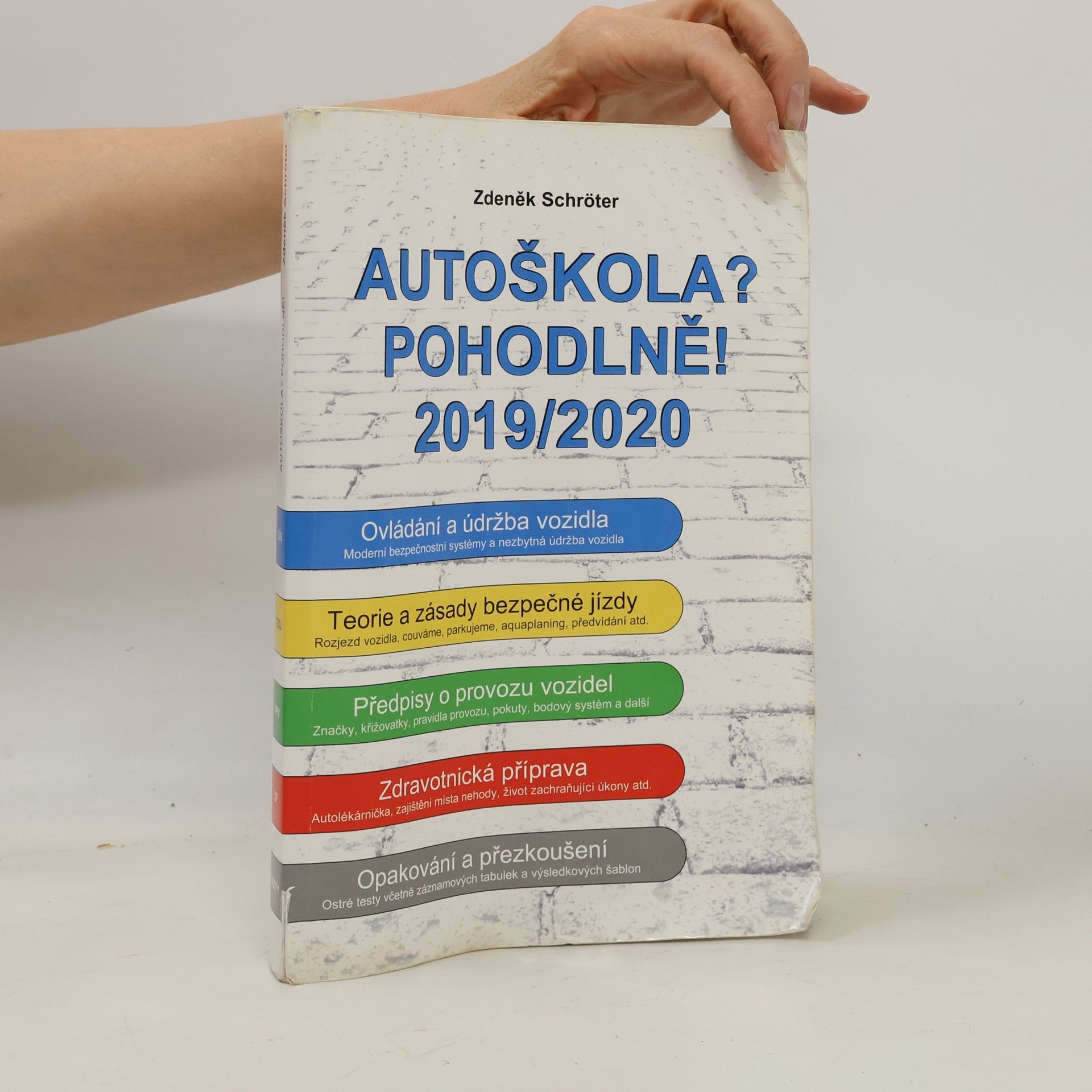 Zdeněk Schröter Autoškola? Pohodlně! 2019/2020