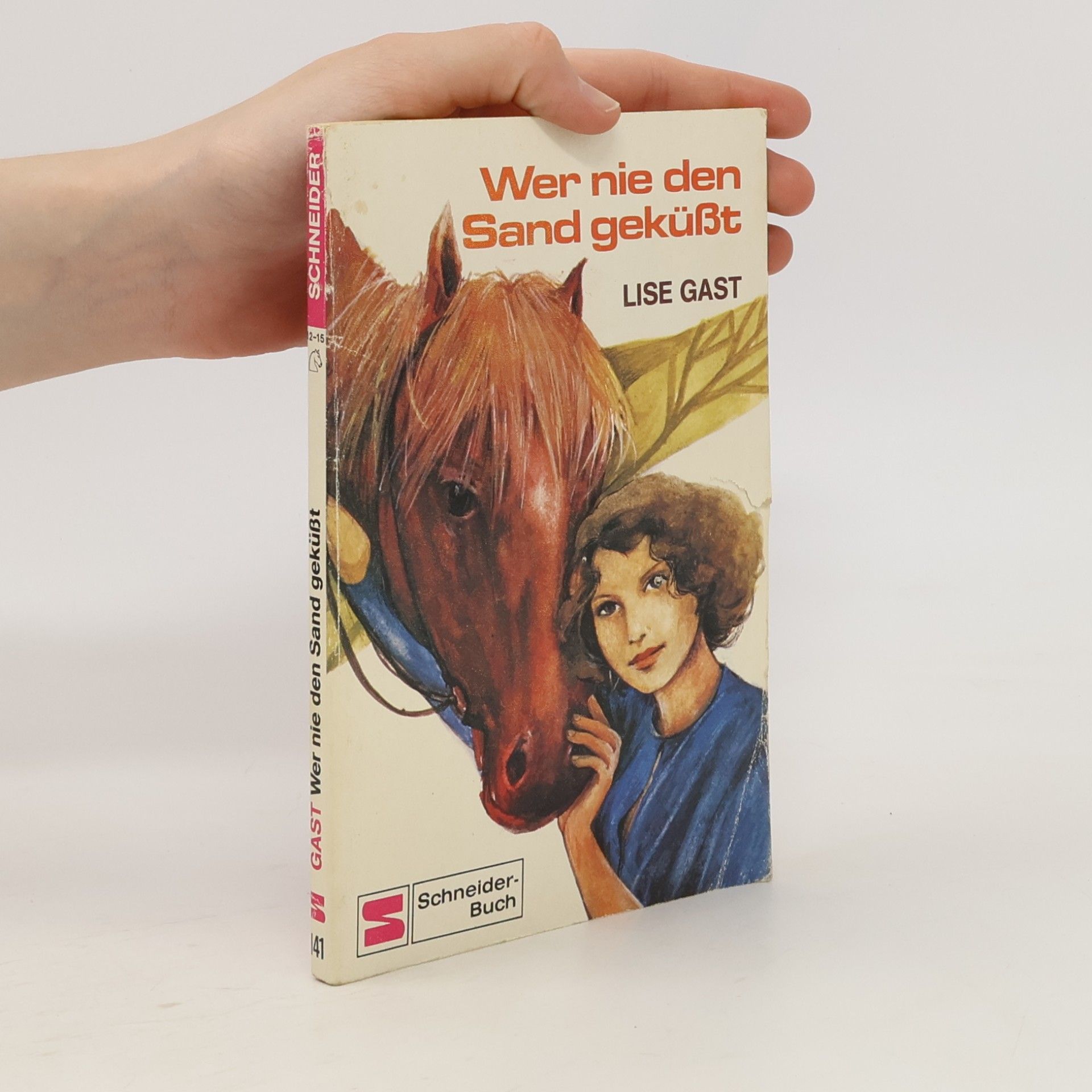 Lise Gast Wer nie den Sand geküsst