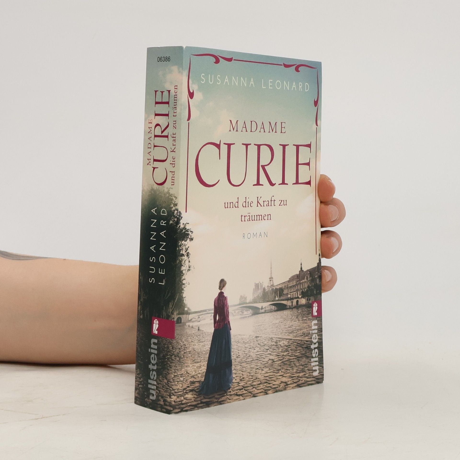Susanna Leonard Madame Curie und die Kraft zu träumen