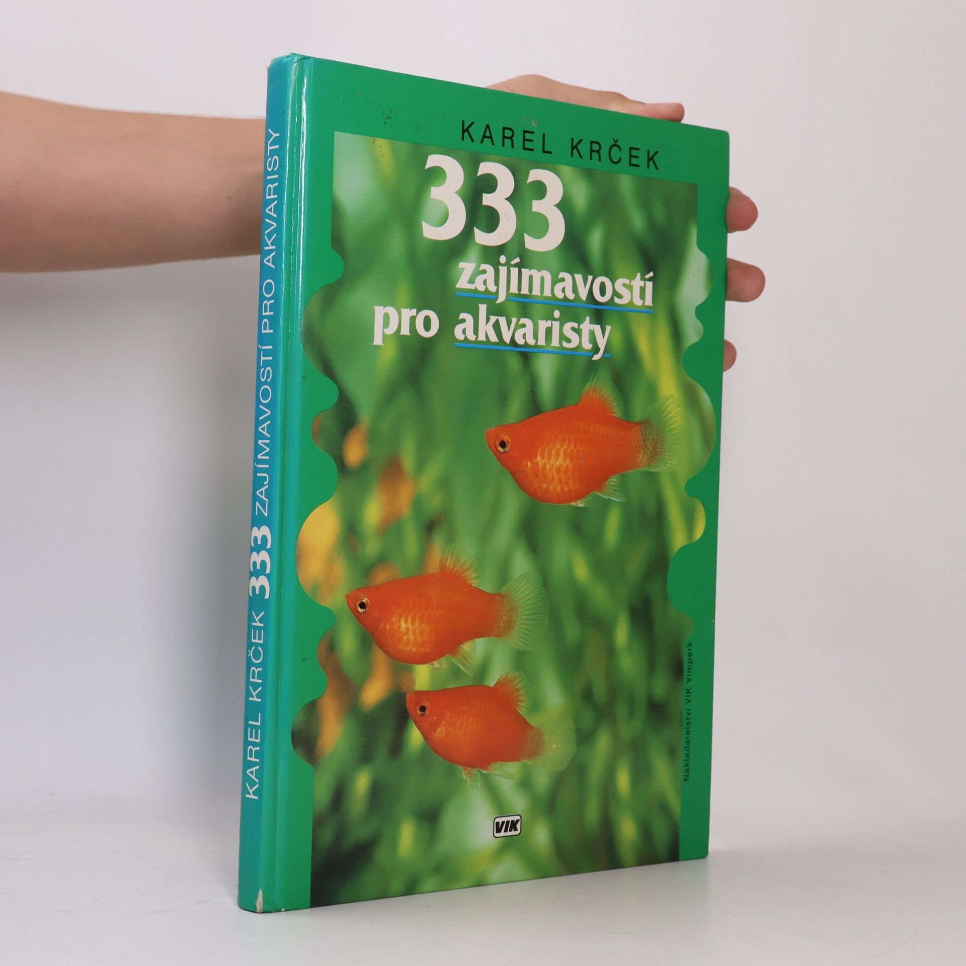 Milan Chvojka 333 zajímavostí pro akvaristy
