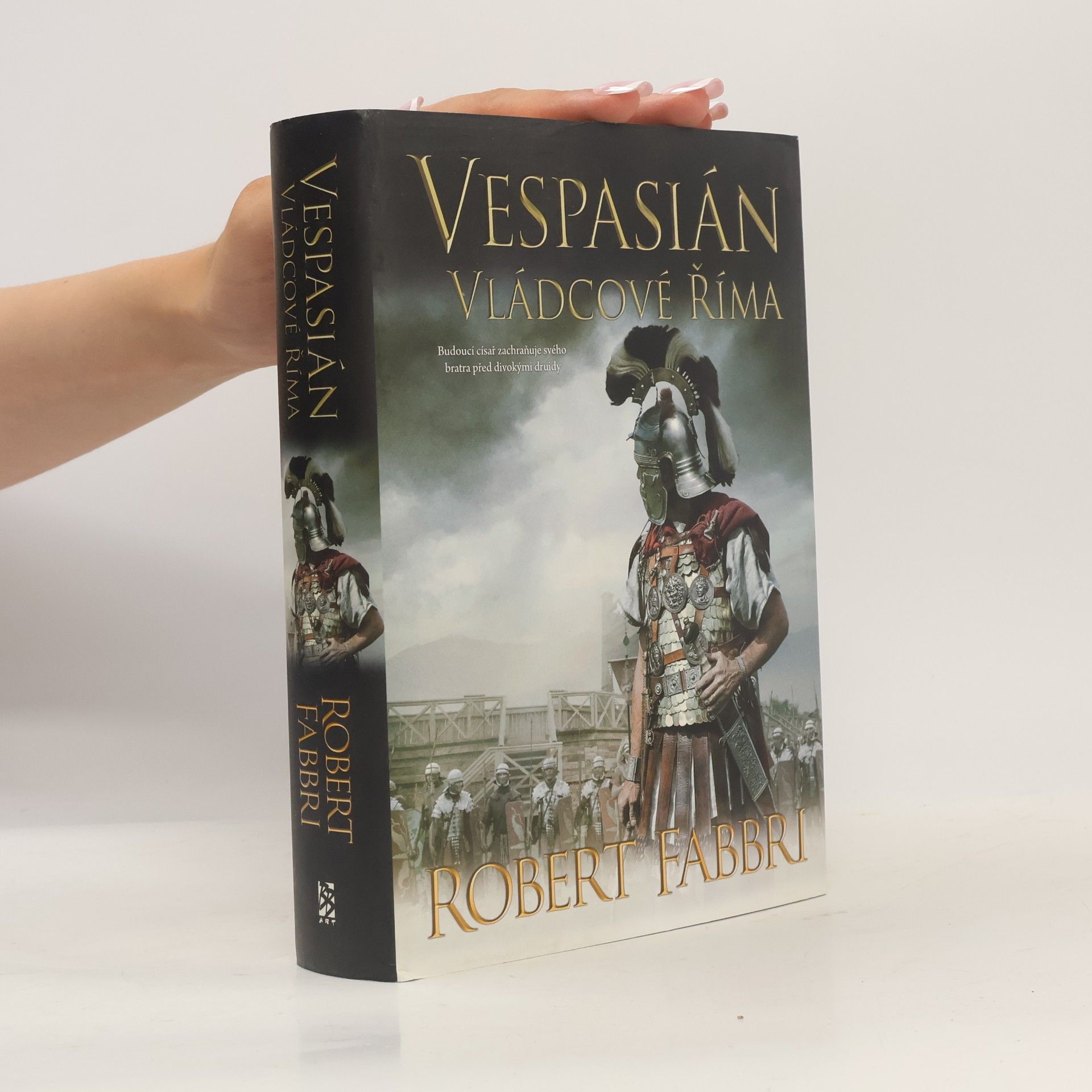 Robert Fabbri Vespasián. Vládcové Říma
