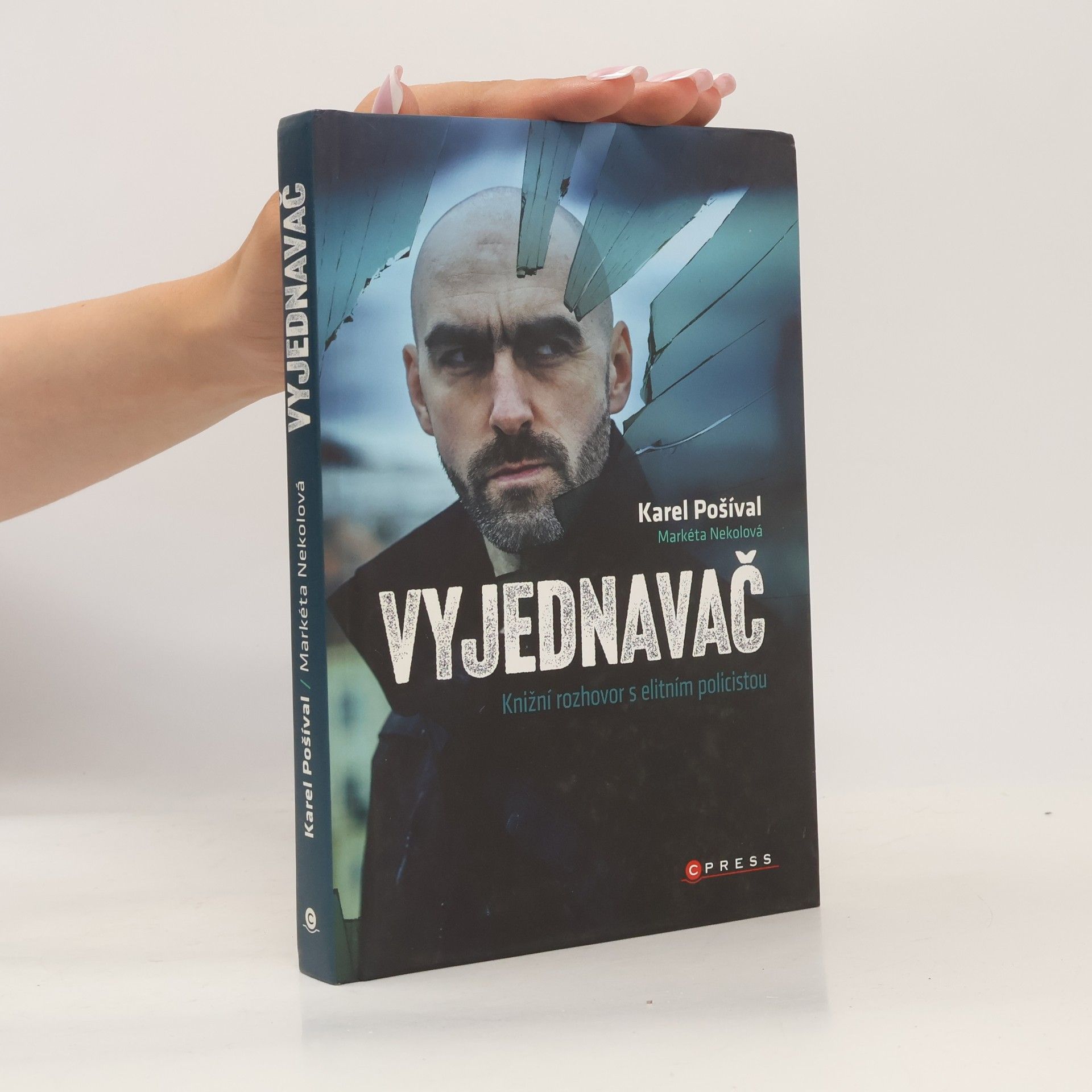 Markéta Nekolová Vyjednavač : knižní rozhovor s elitním policistou