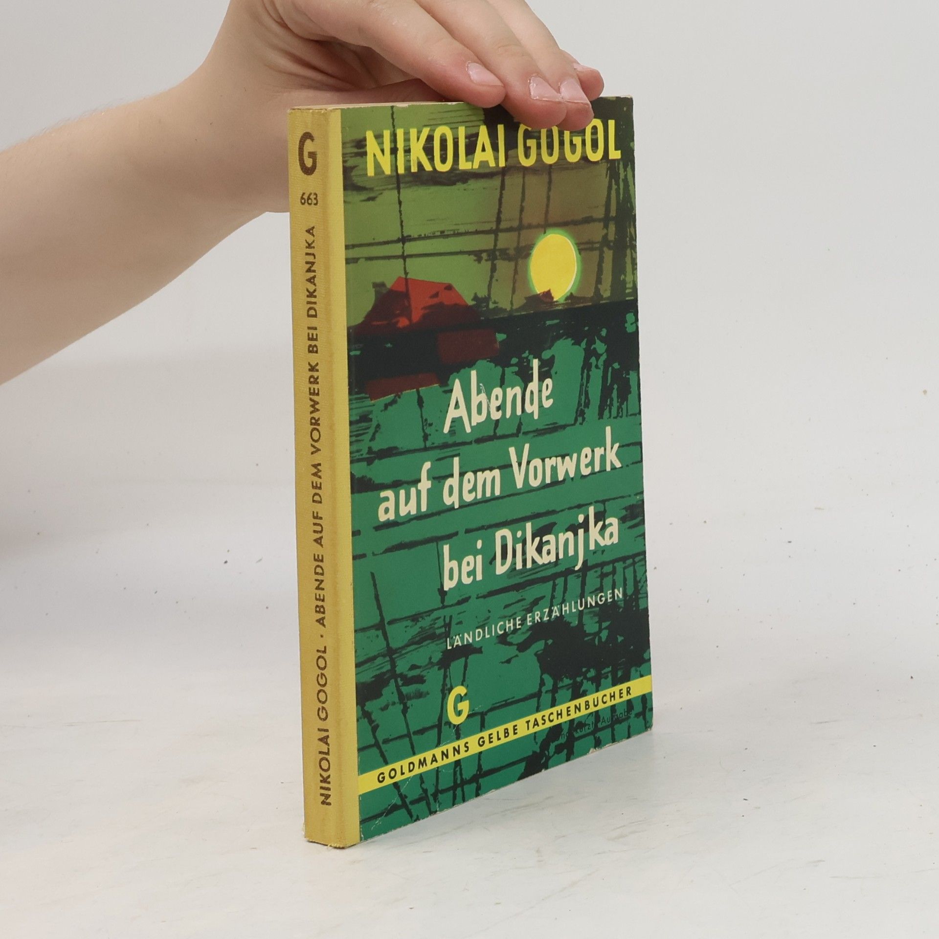 Nikolai Wassiljewitsch Gogol Abende auf dem Vorwerk bei Dikanjka
