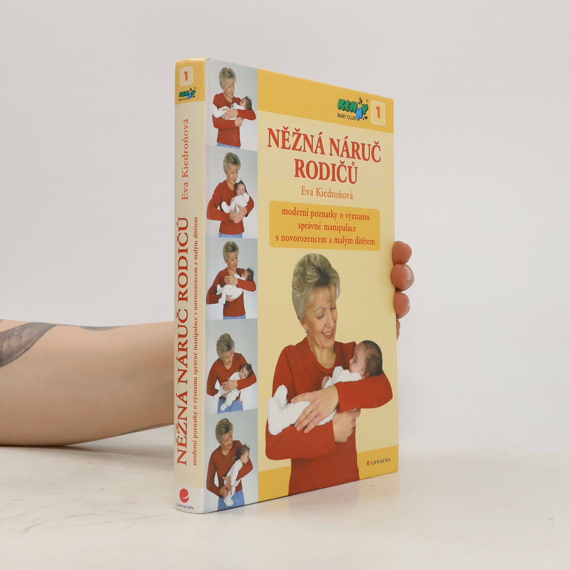 Eva Kiedroňová Něžná náruč rodičů