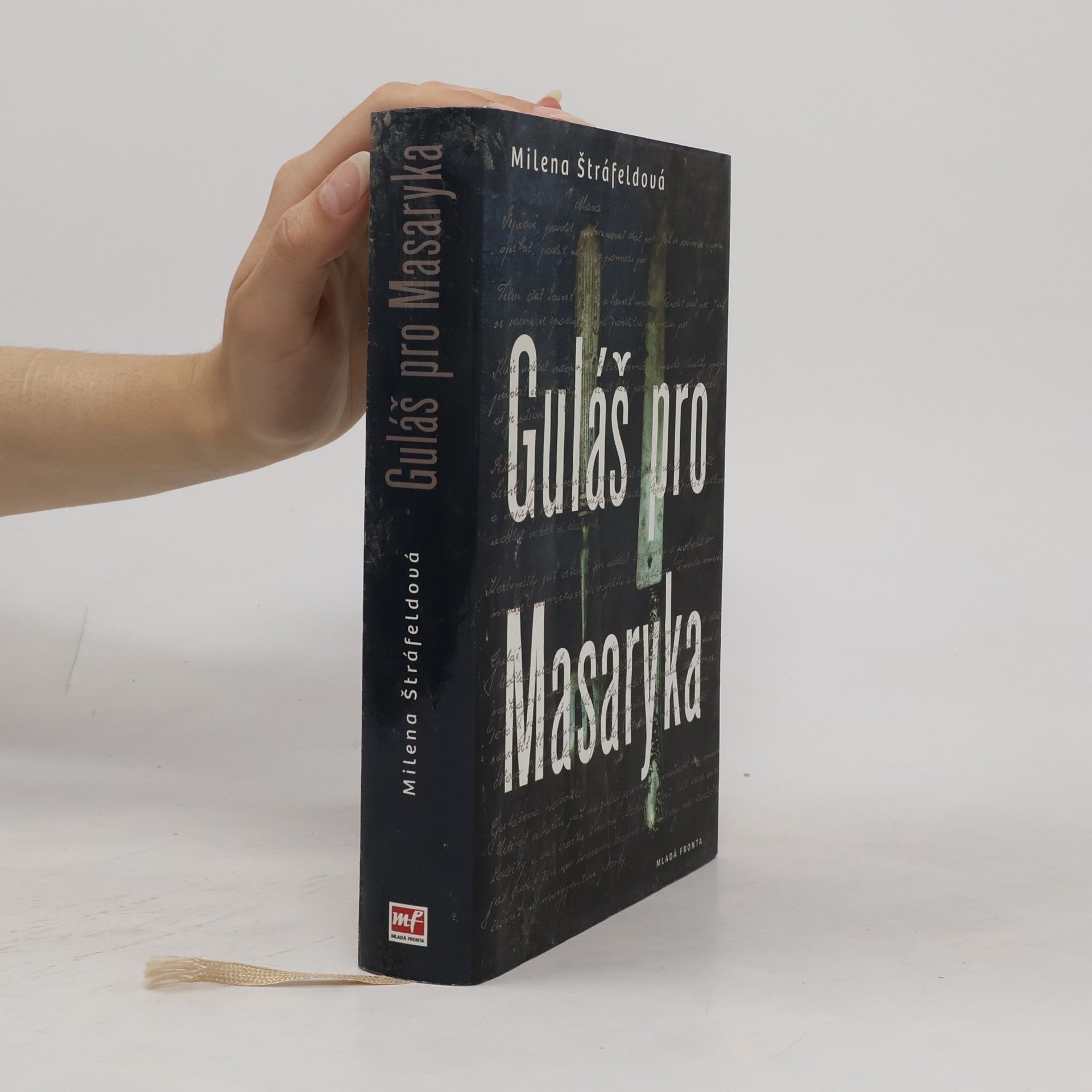 Milena Štráfeldová Guláš pro Masaryka