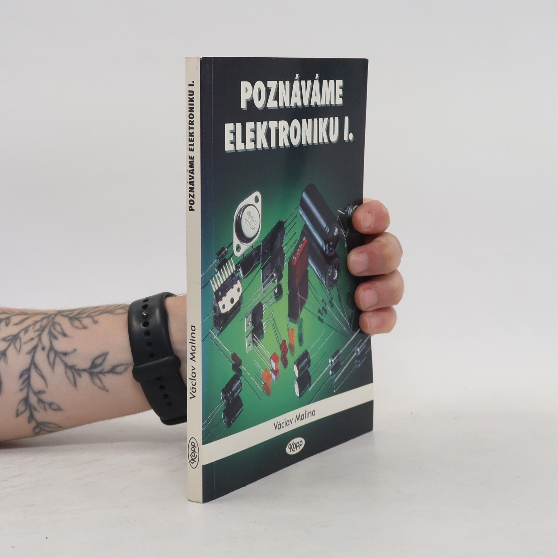 Václav Malina Poznáváme elektroniku I.