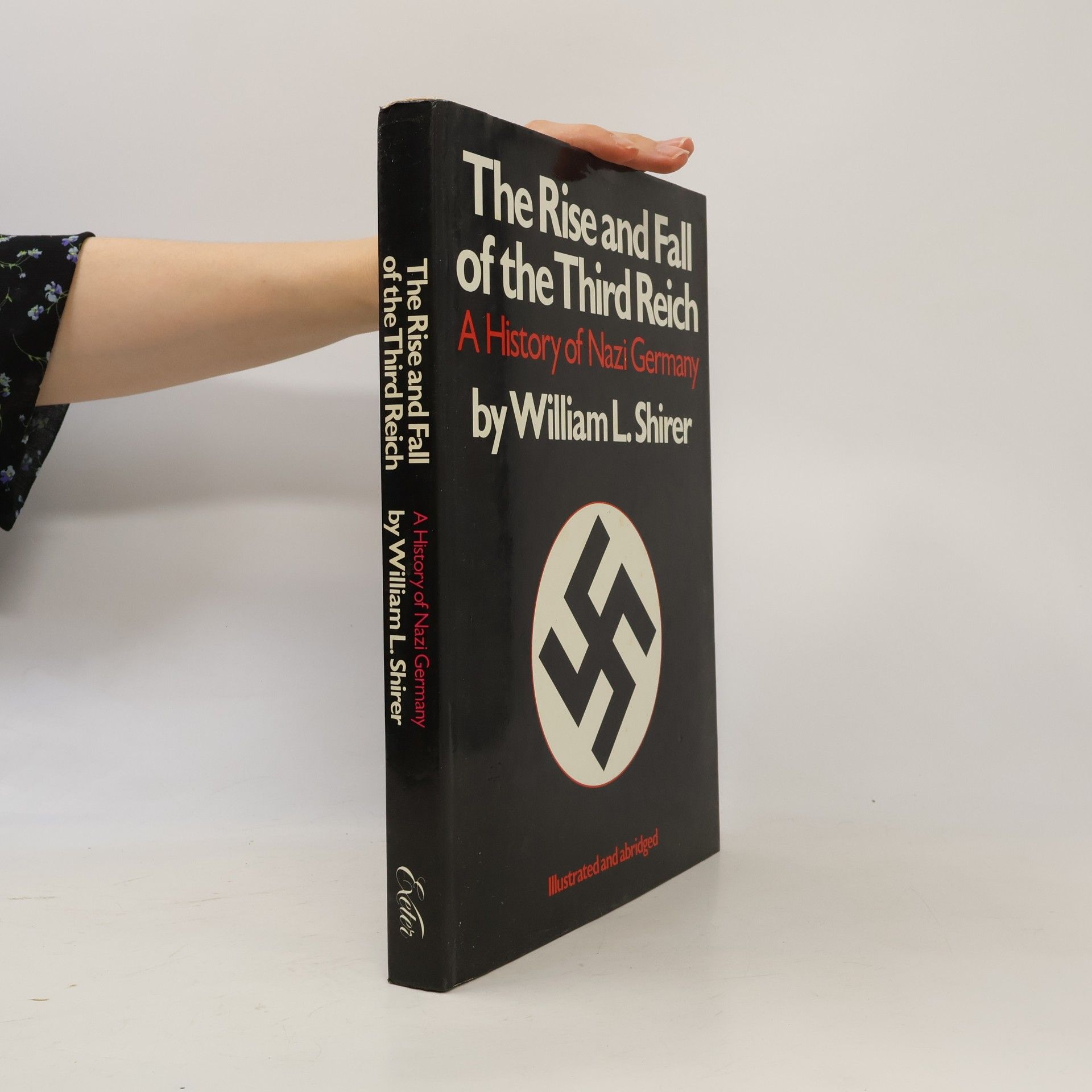William L. Shirer The Rise and Fall of the Third Reich