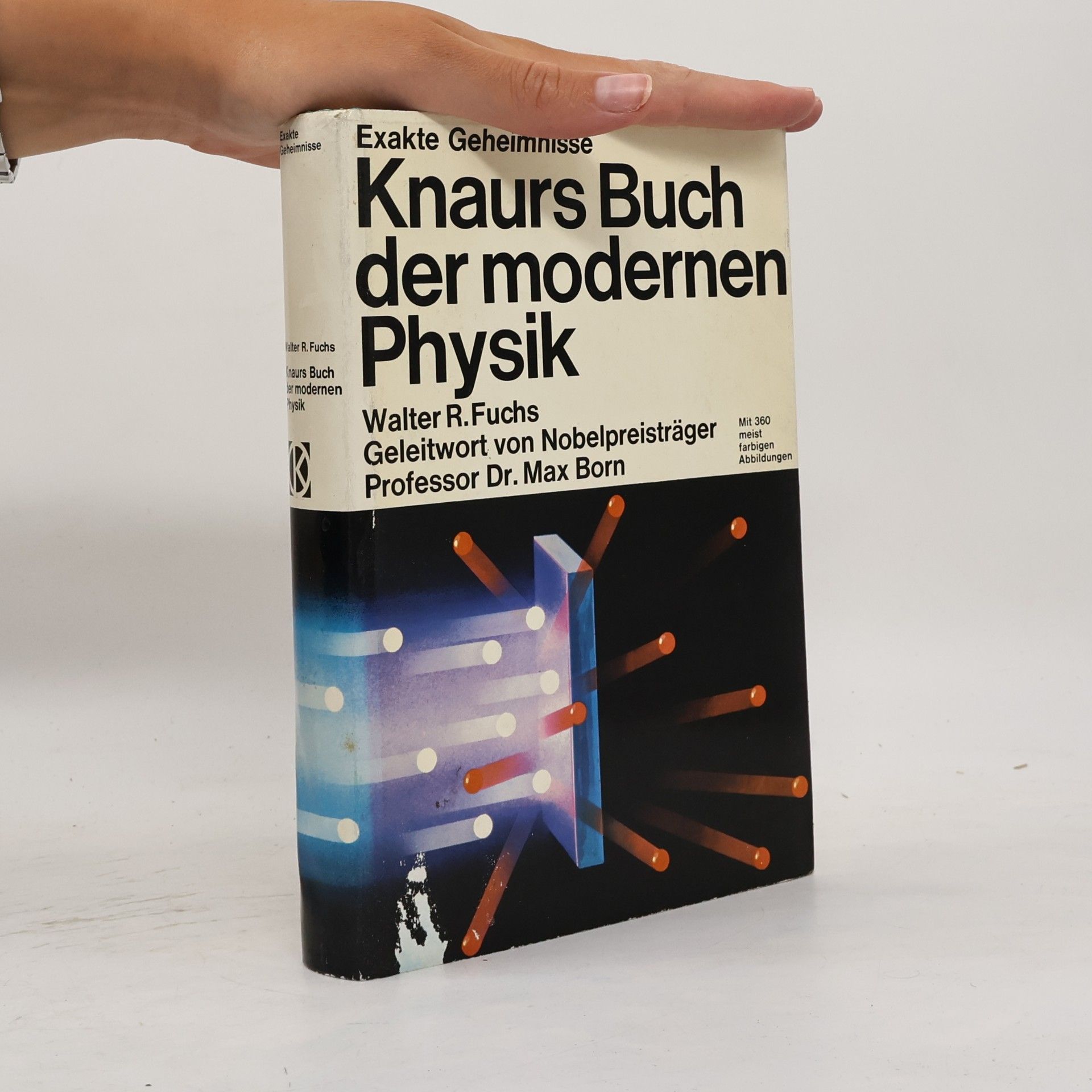 Walter Robert Fuchs Knaurs Buch der modernen Physik
