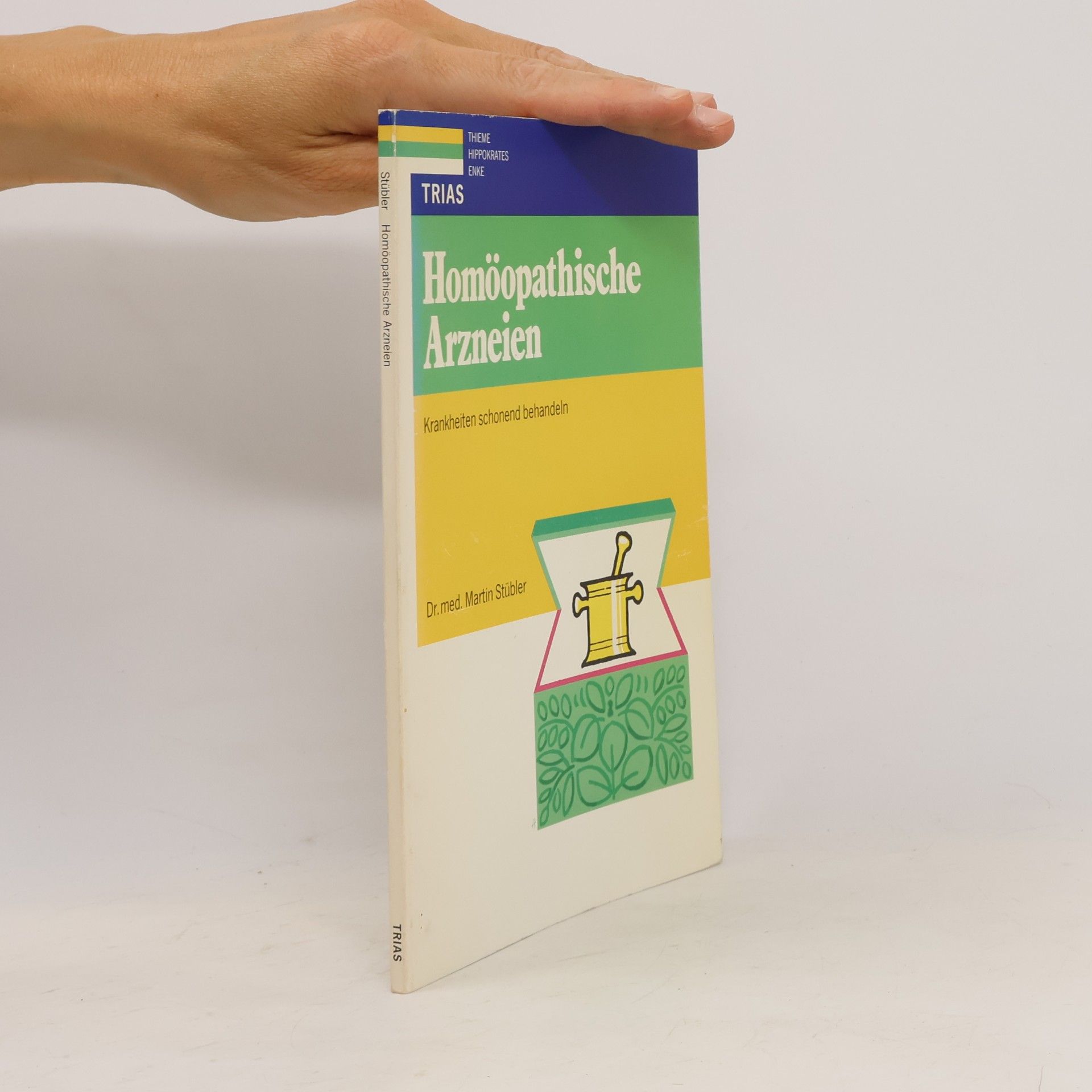 Martin Stübler Homöopathische Arzneien