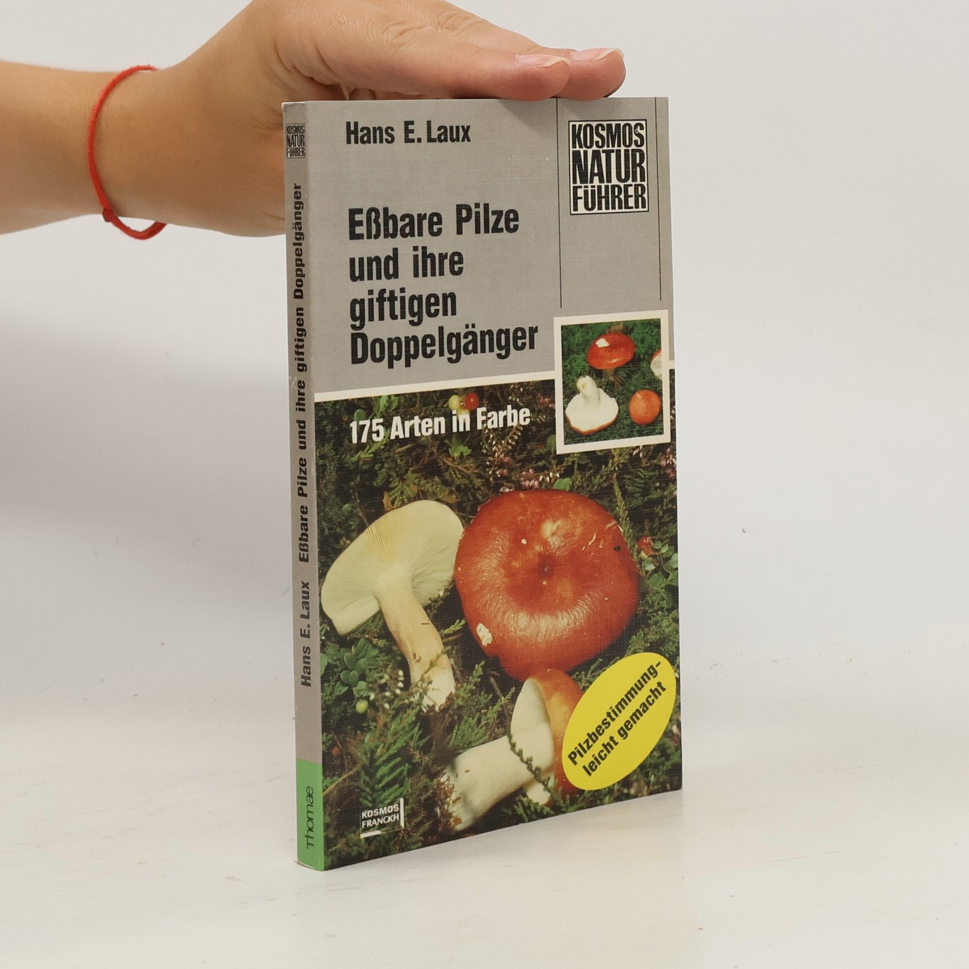 Hans E. Laux Eßbare Pilze und ihre giftigen Doppelgänger