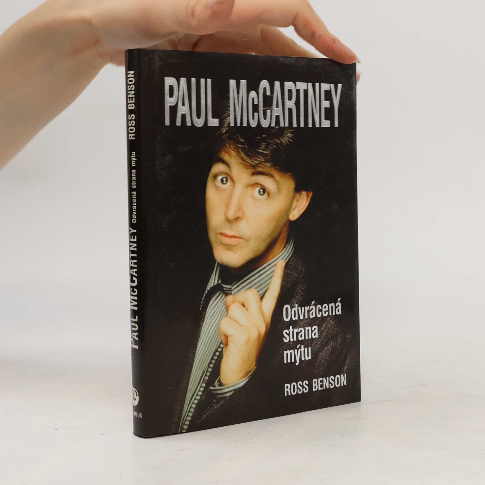 Ross Benson Paul McCartney. Odvrácená strana mýtu