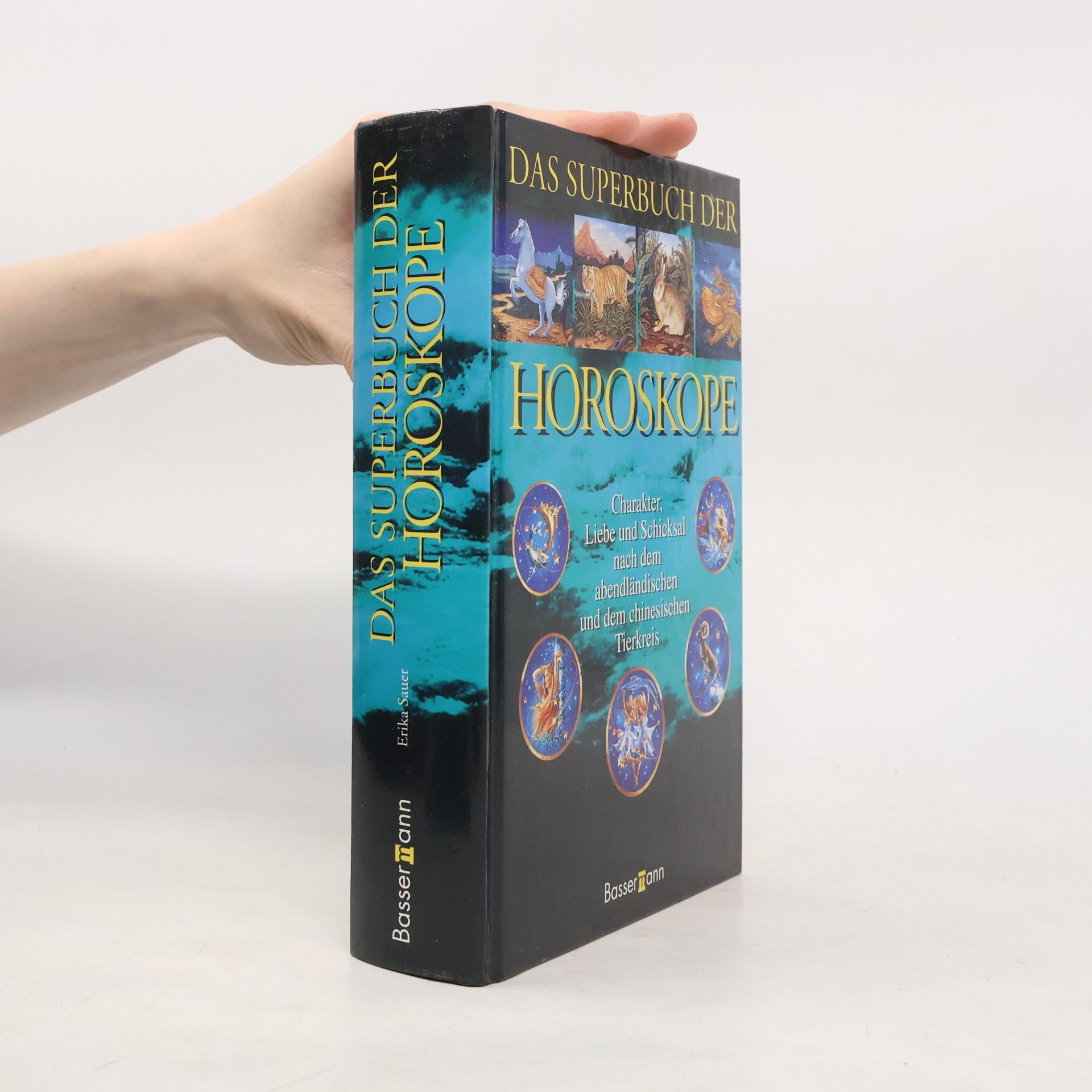 Erika Sauer Das Superbuch der Horoskope