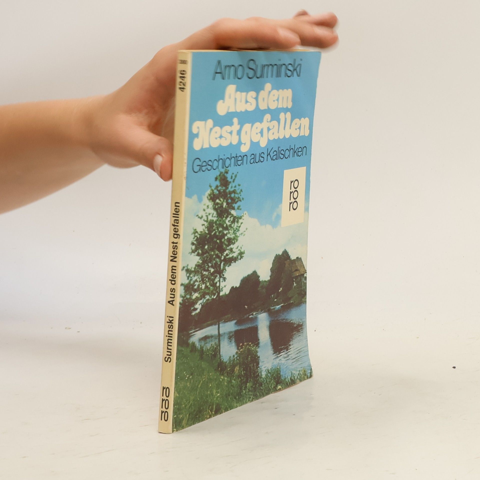 Arno Surminski Aus dem Nest gefallen