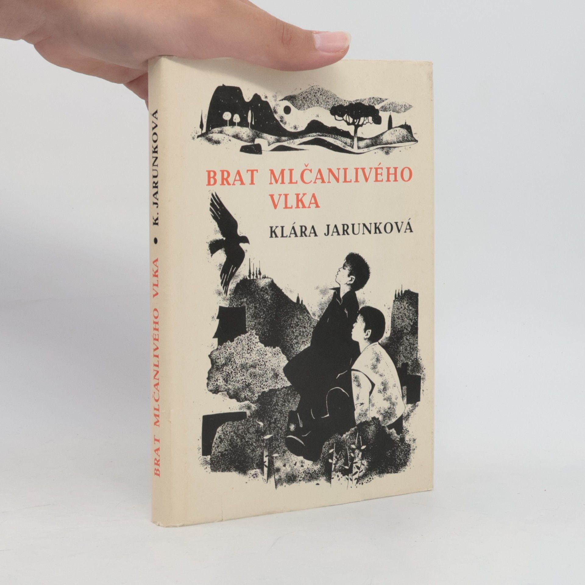 Klára Jarunková Brat Mlčanlivého vlka