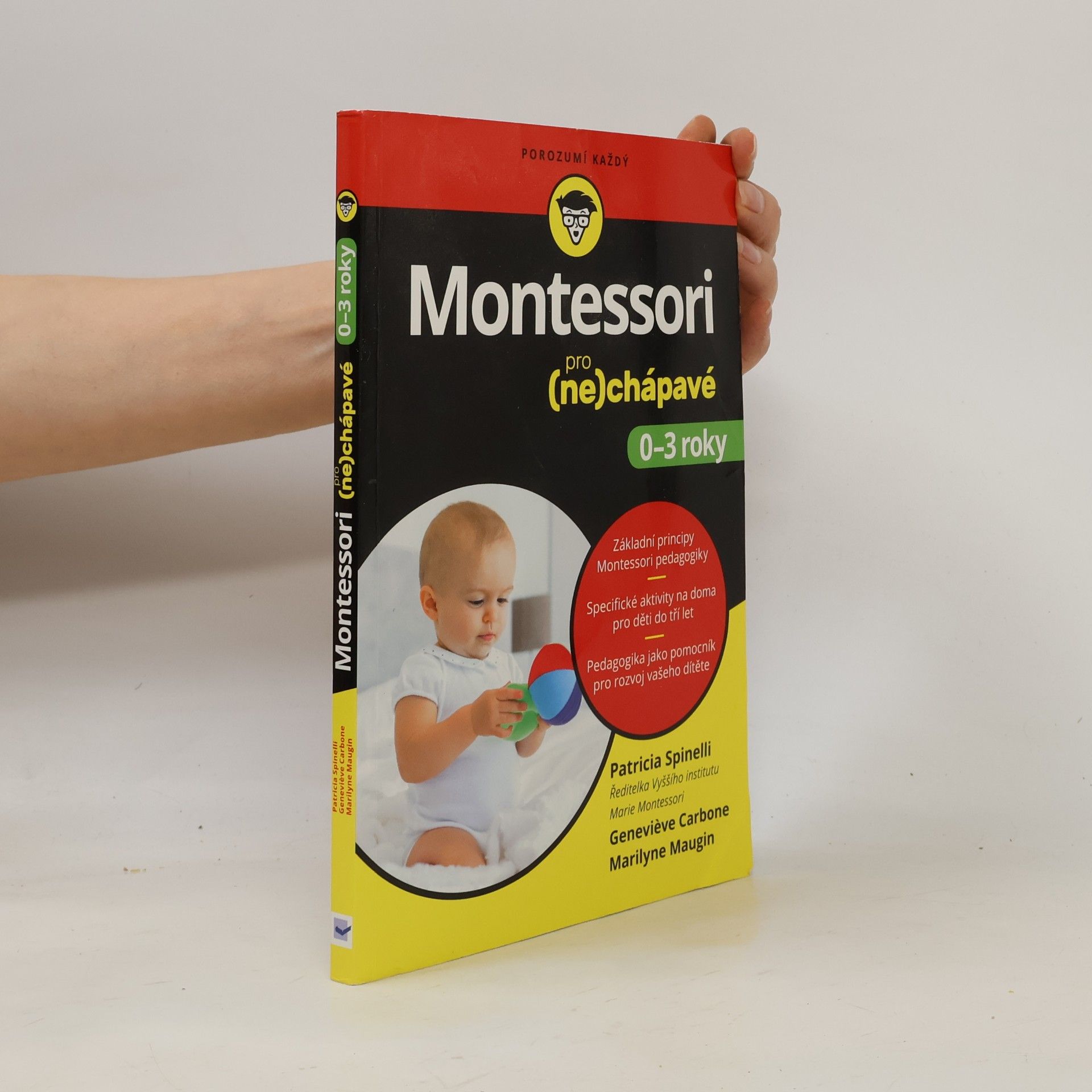 Patricia Spinelli Montessori pro (ne)chápavé: 0–3 roky