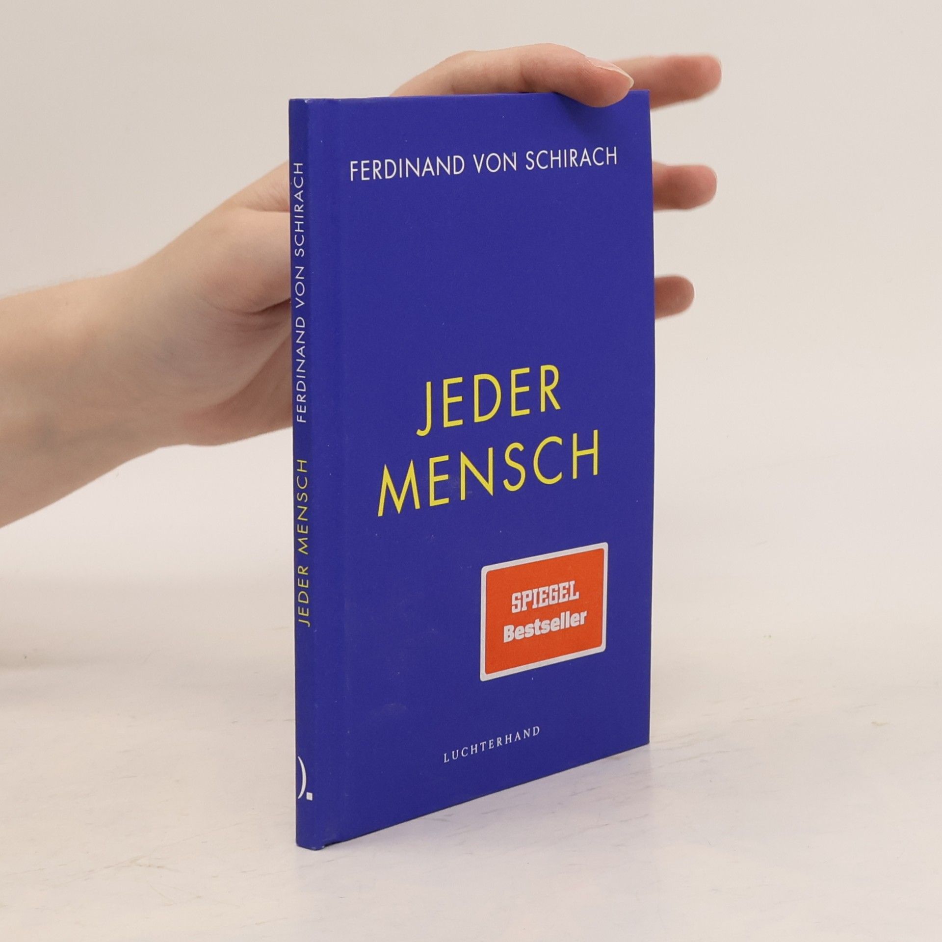 Ferdinand von Schirach Jeder Mensch