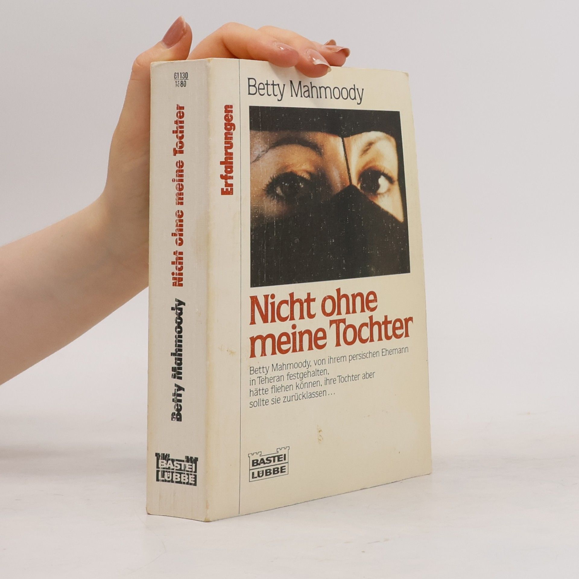 Betty Mahmoody Nicht ohne meine Tochter
