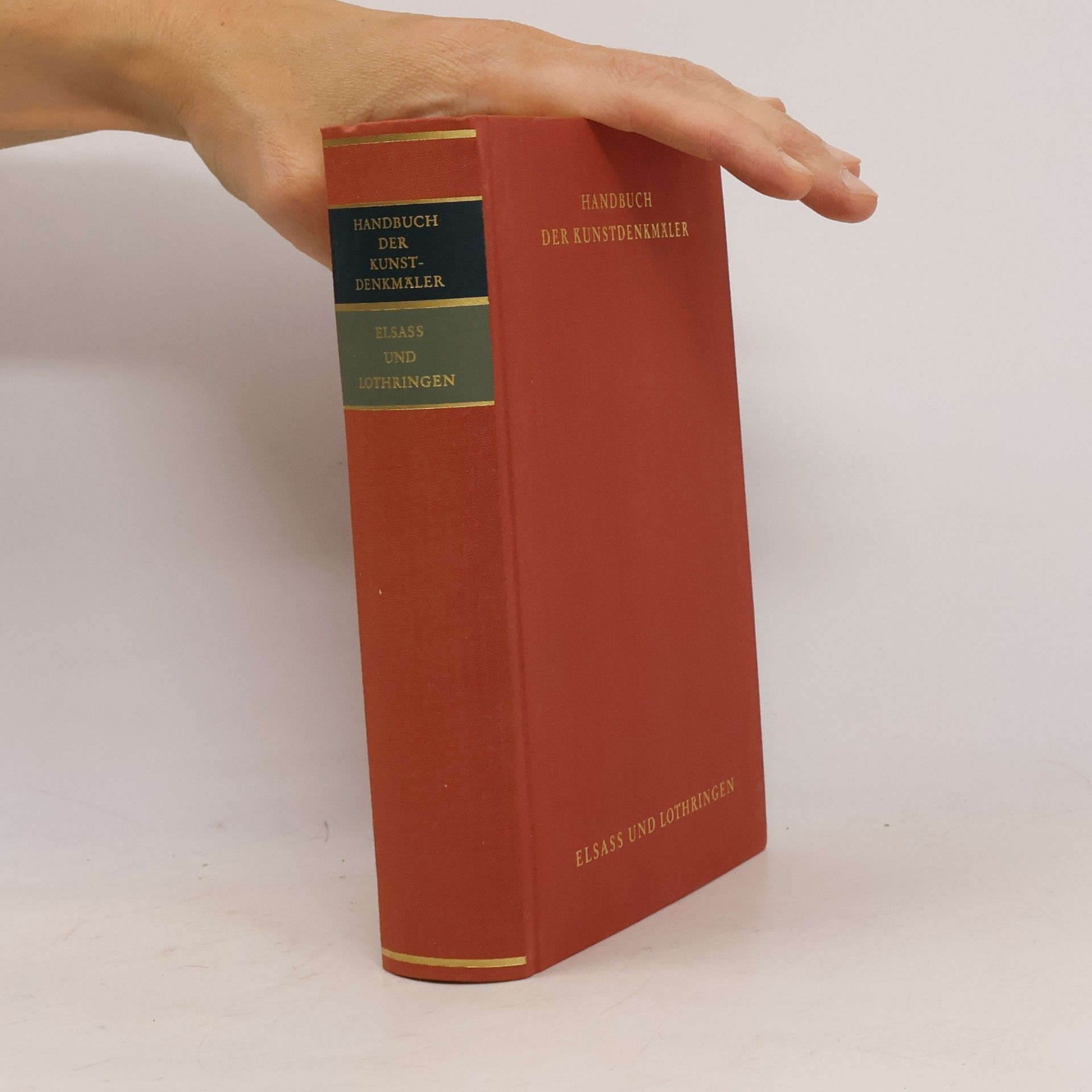 Walter Hotz Handbuch der Kunstdenkmäler im Elsass und in Lothringen