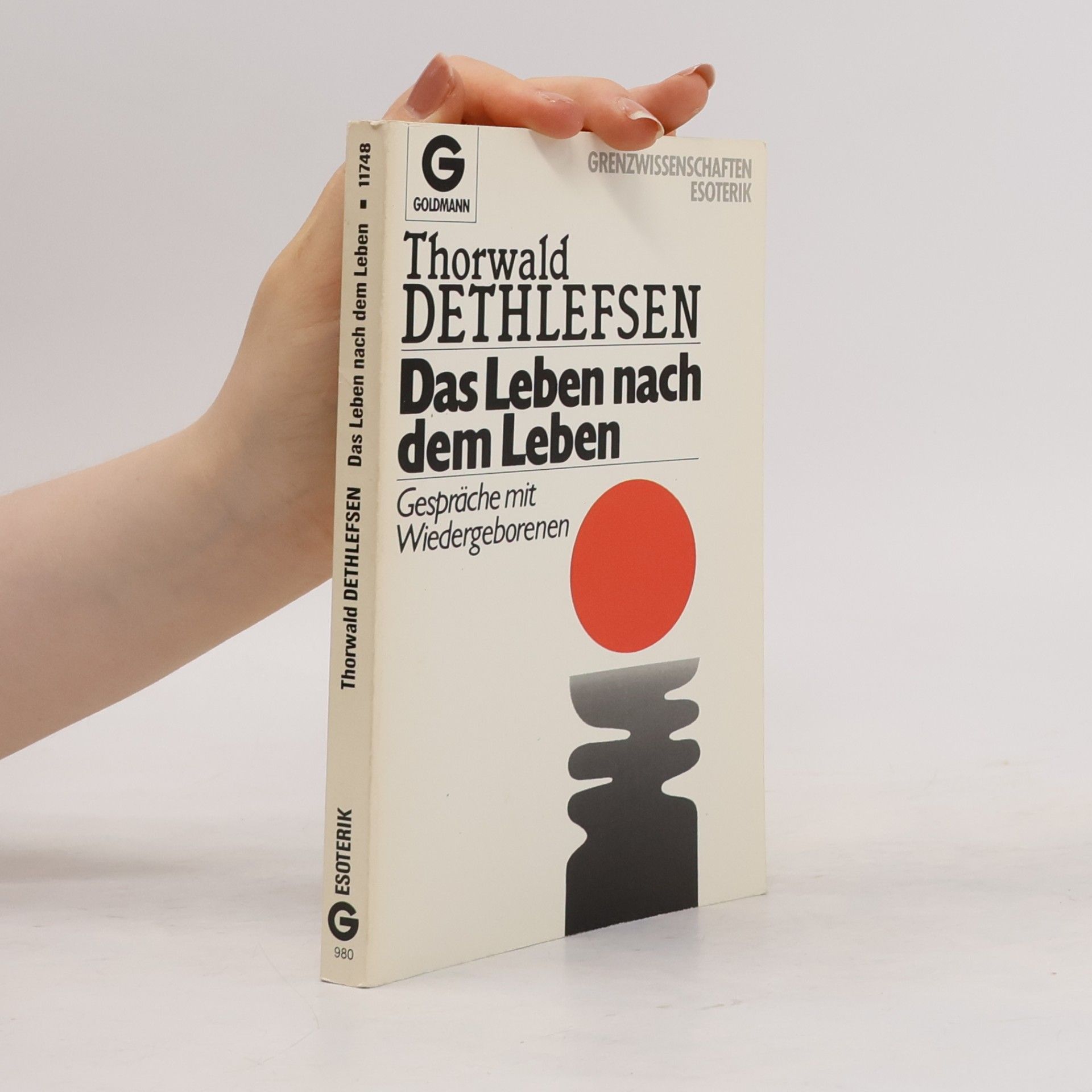 Thorwald Dethlefsen Das Leben nach dem Leben : Gespräche mit Wiedergeborenen