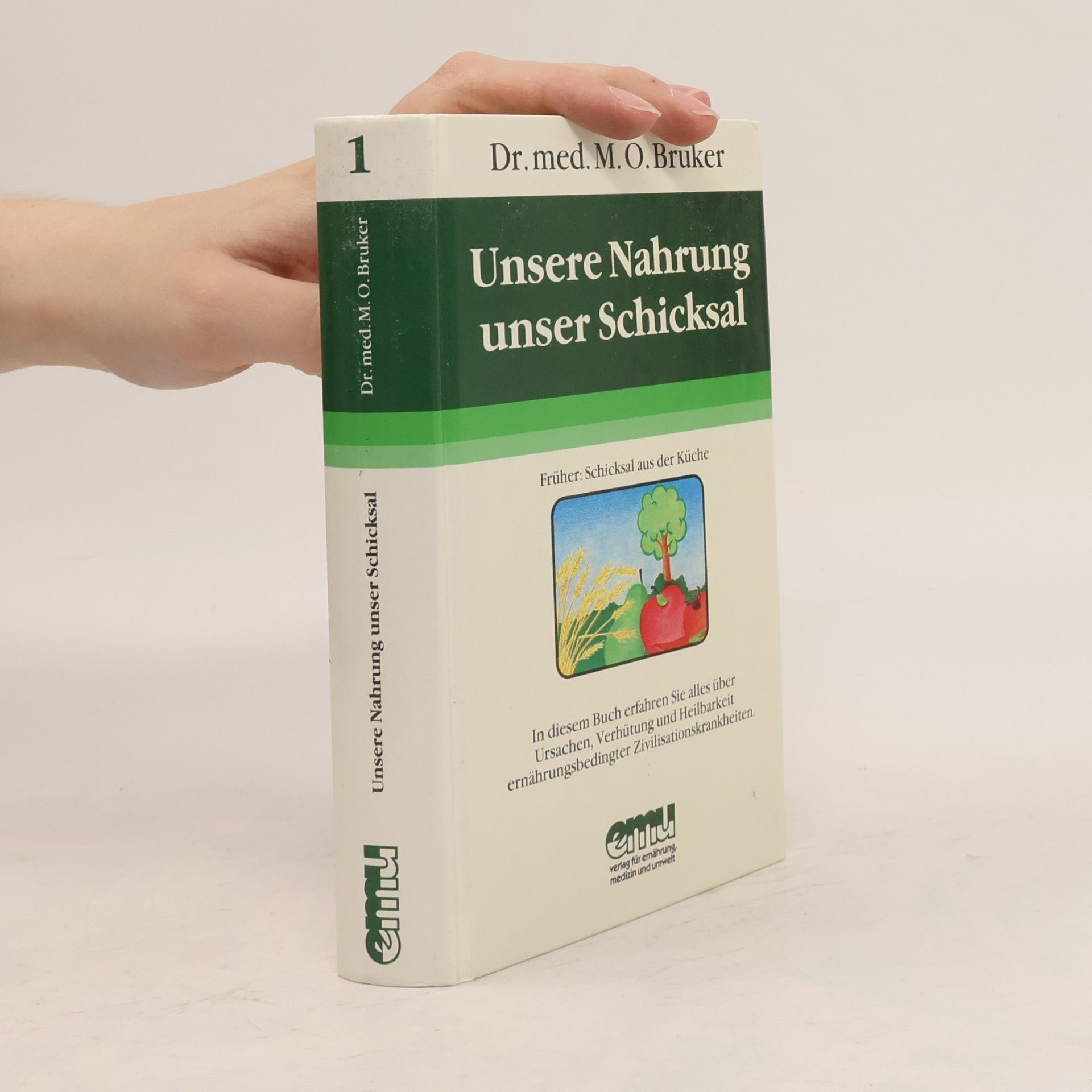Unsere Nahrung - unser Schicksal