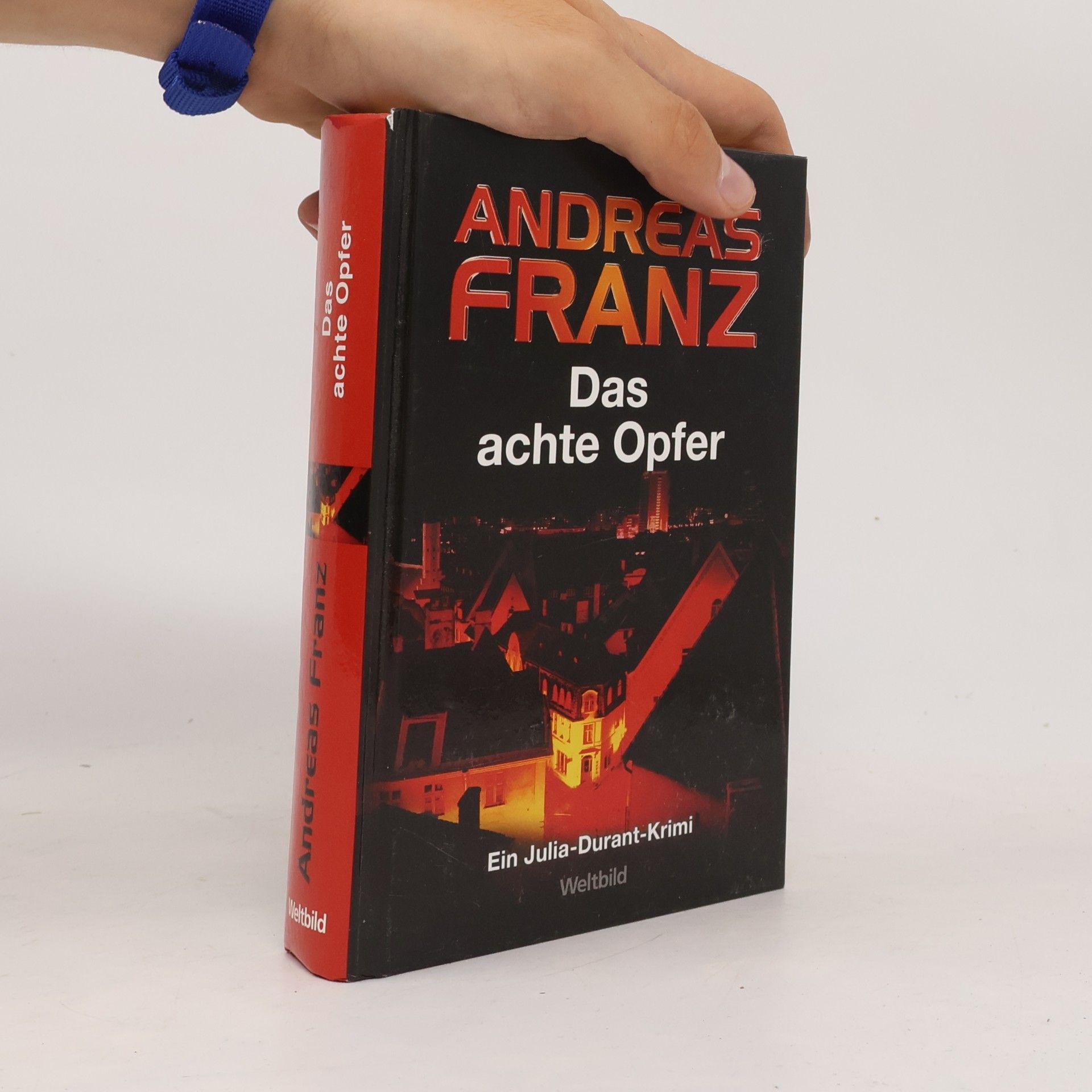 Andreas Franz Das achte Opfer