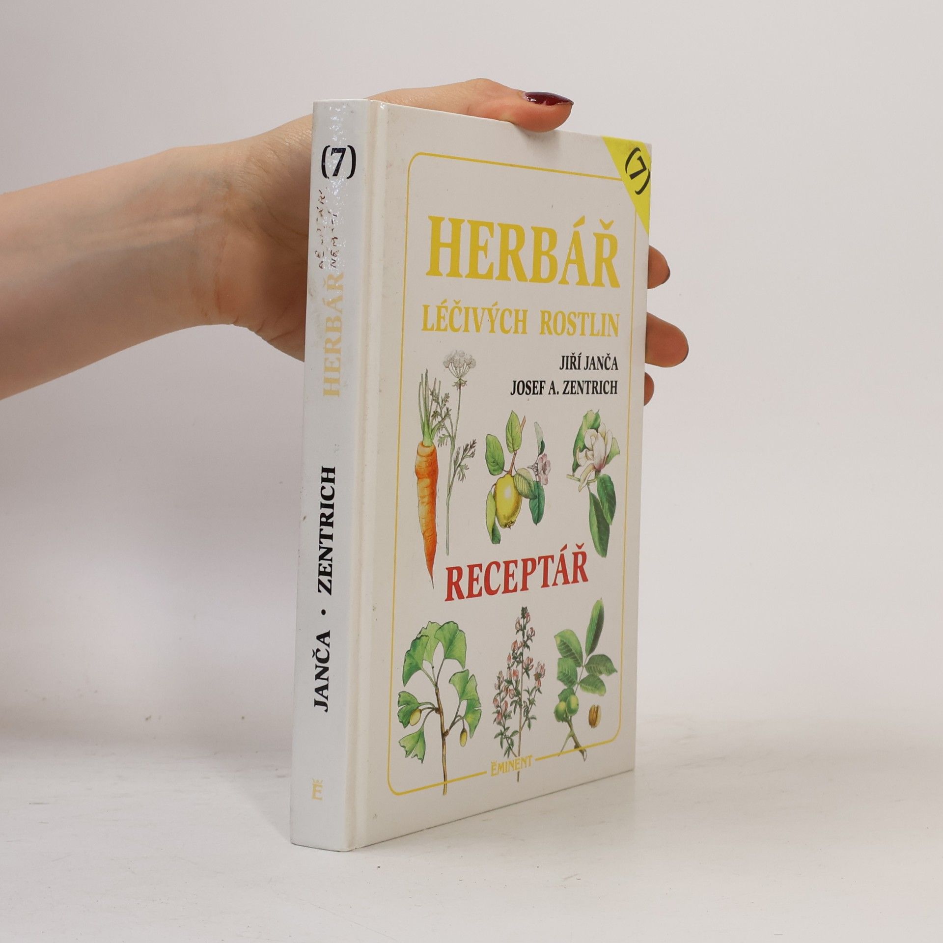 Jiří Janča Herbář léčivých rostlin 7. Receptář