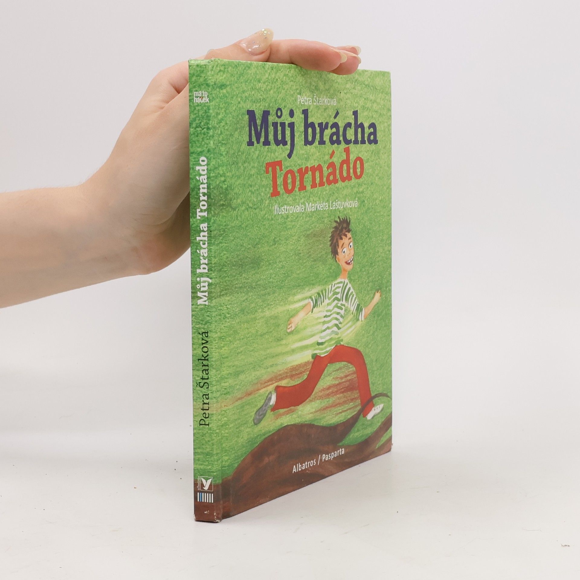 Petra Štarková Můj brácha Tornádo