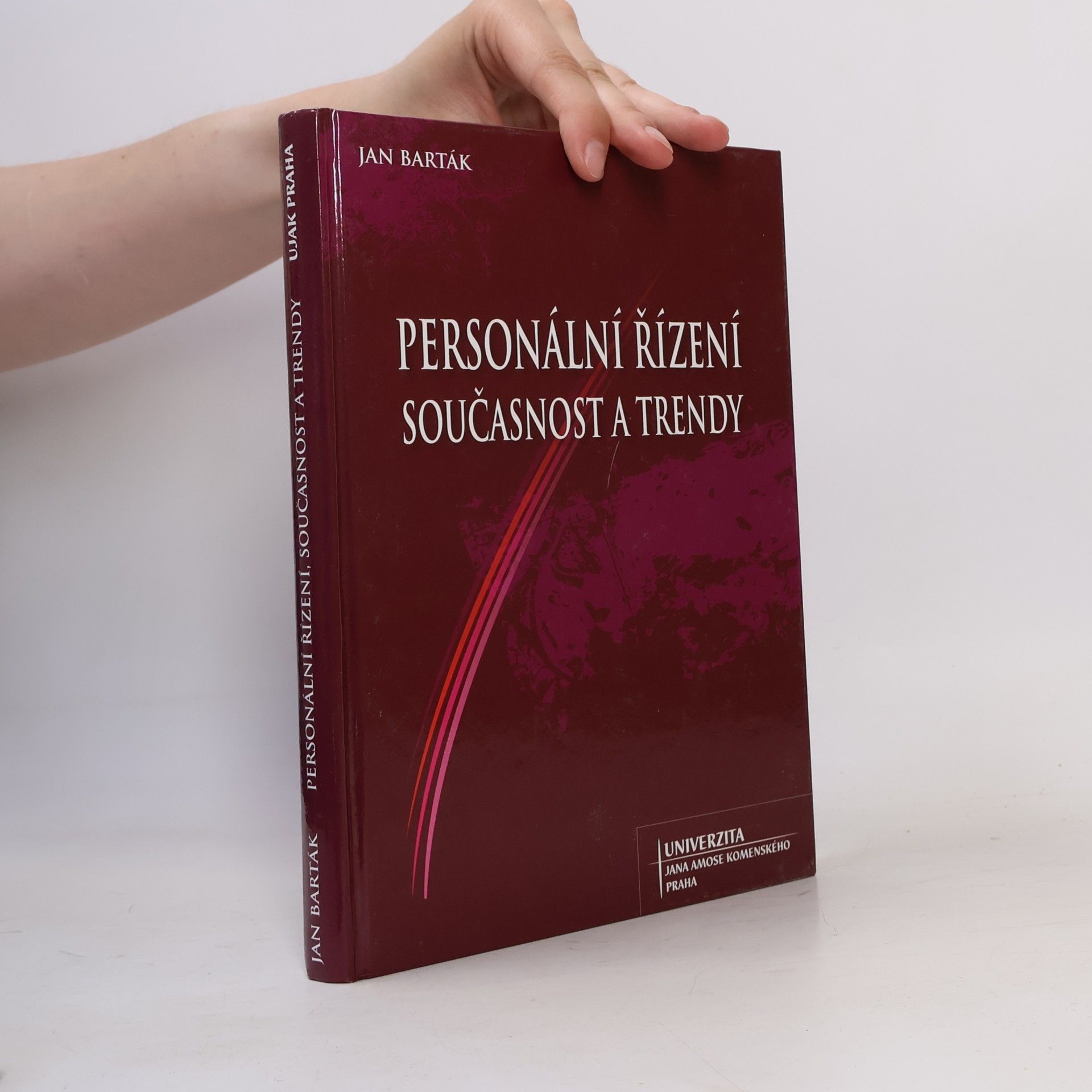 Jan Barták Personální řízení, současnost a trendy