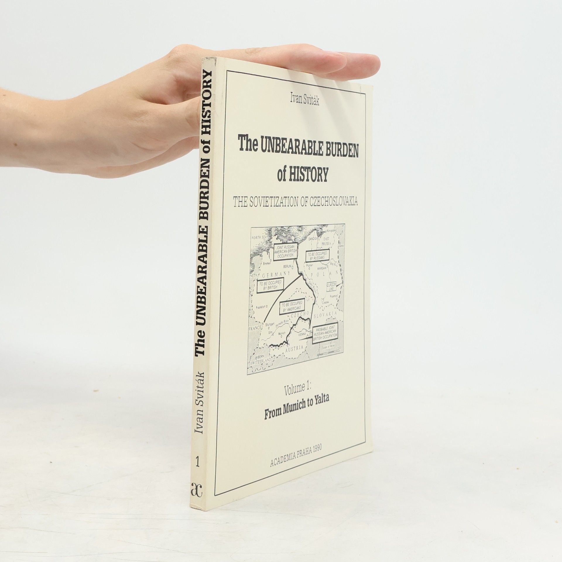 Ivan Sviták The Unbearable Burden of History 1