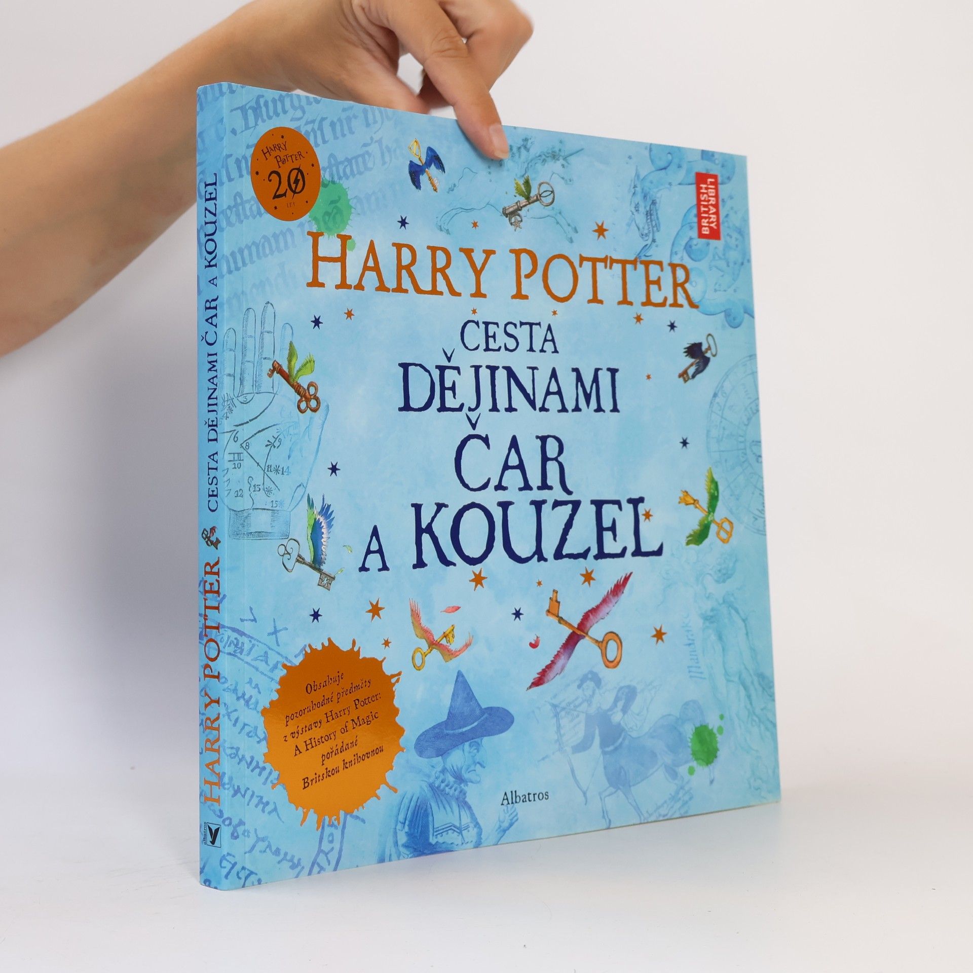 Kateřina Stupková Harry Potter. Cesta dějinami čar a kouzel