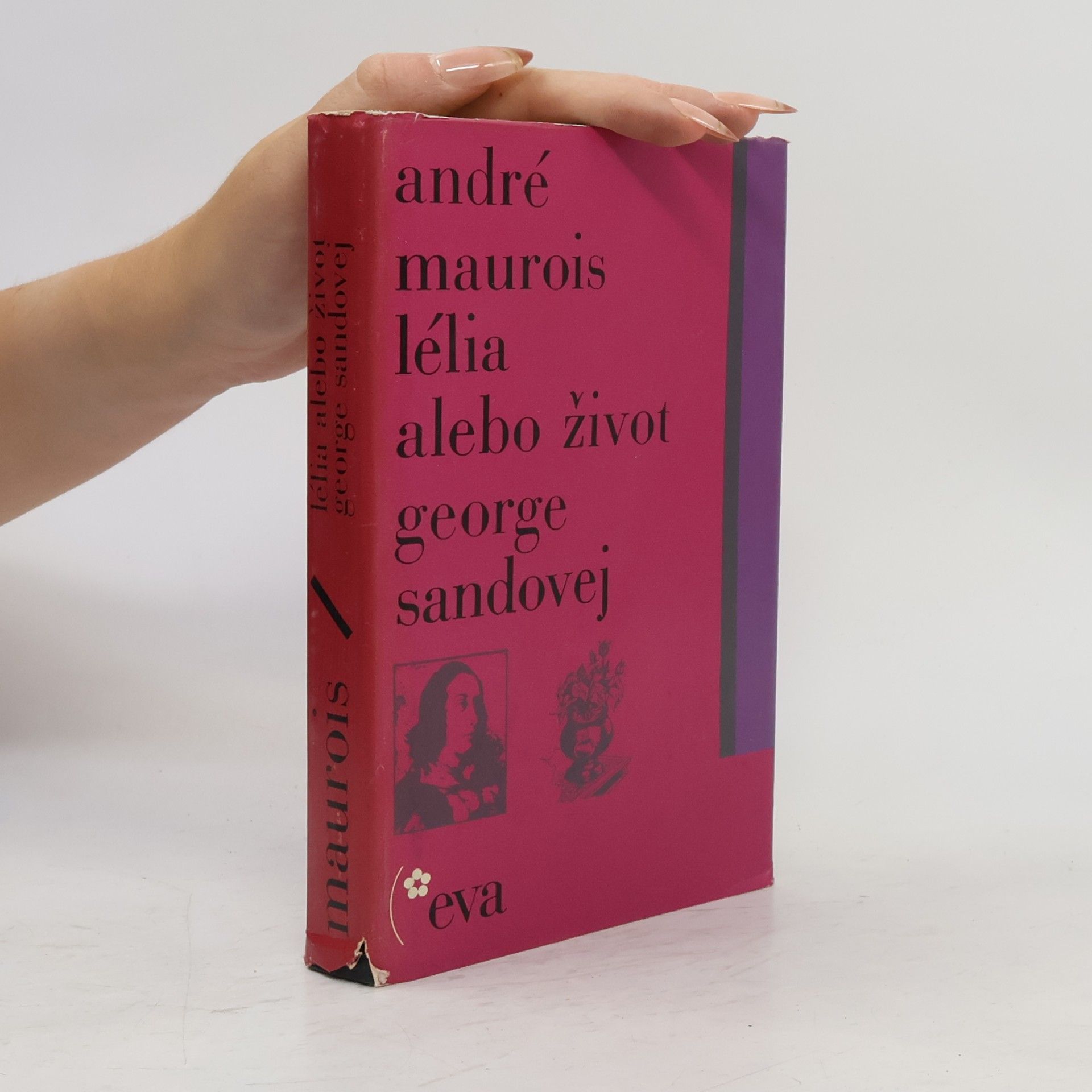 André Maurois Lélia alebo život George Sandovej
