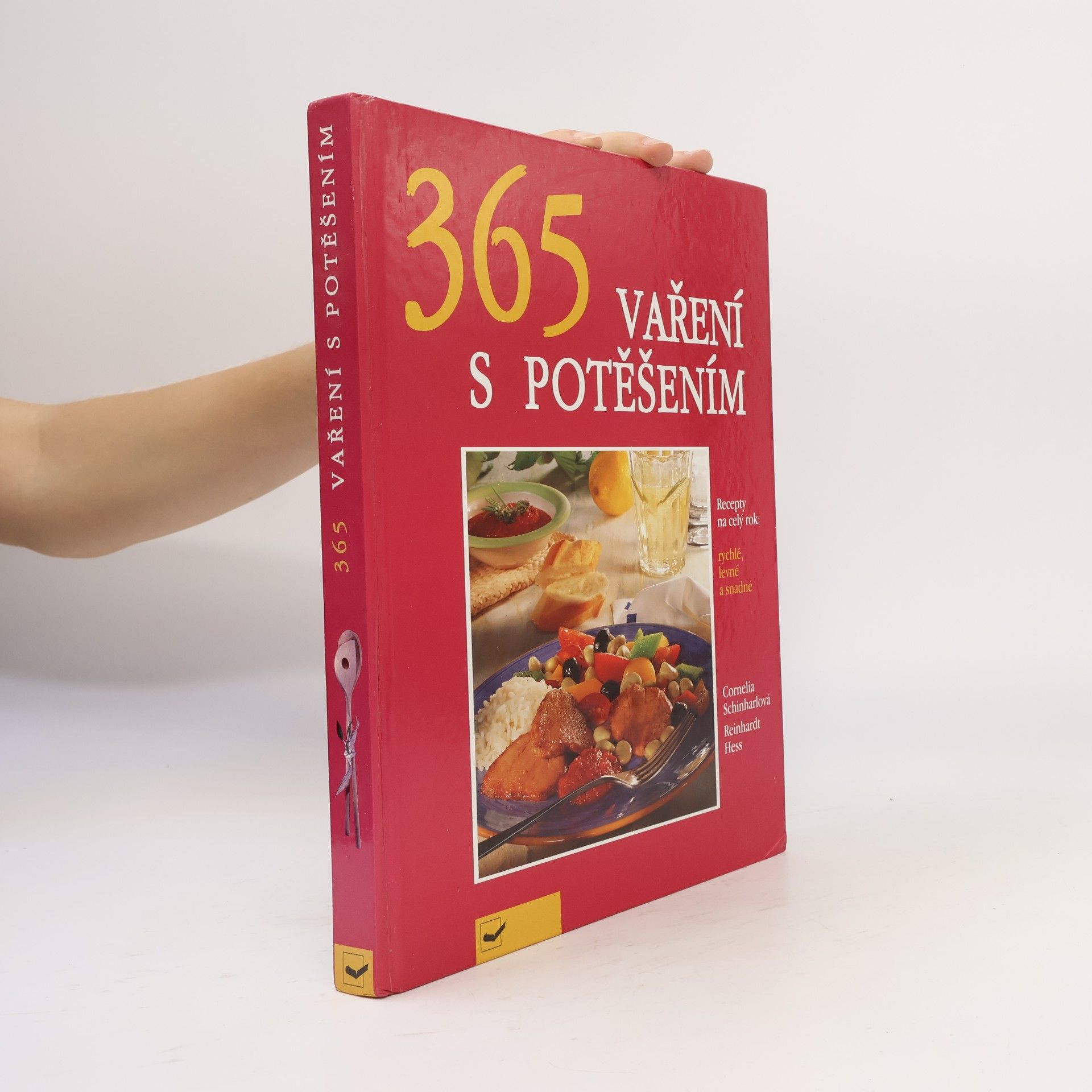 Reinhardt Hess 365 vaření s potěšením. Recepty na celý rok. Rychlé, levné a snadné