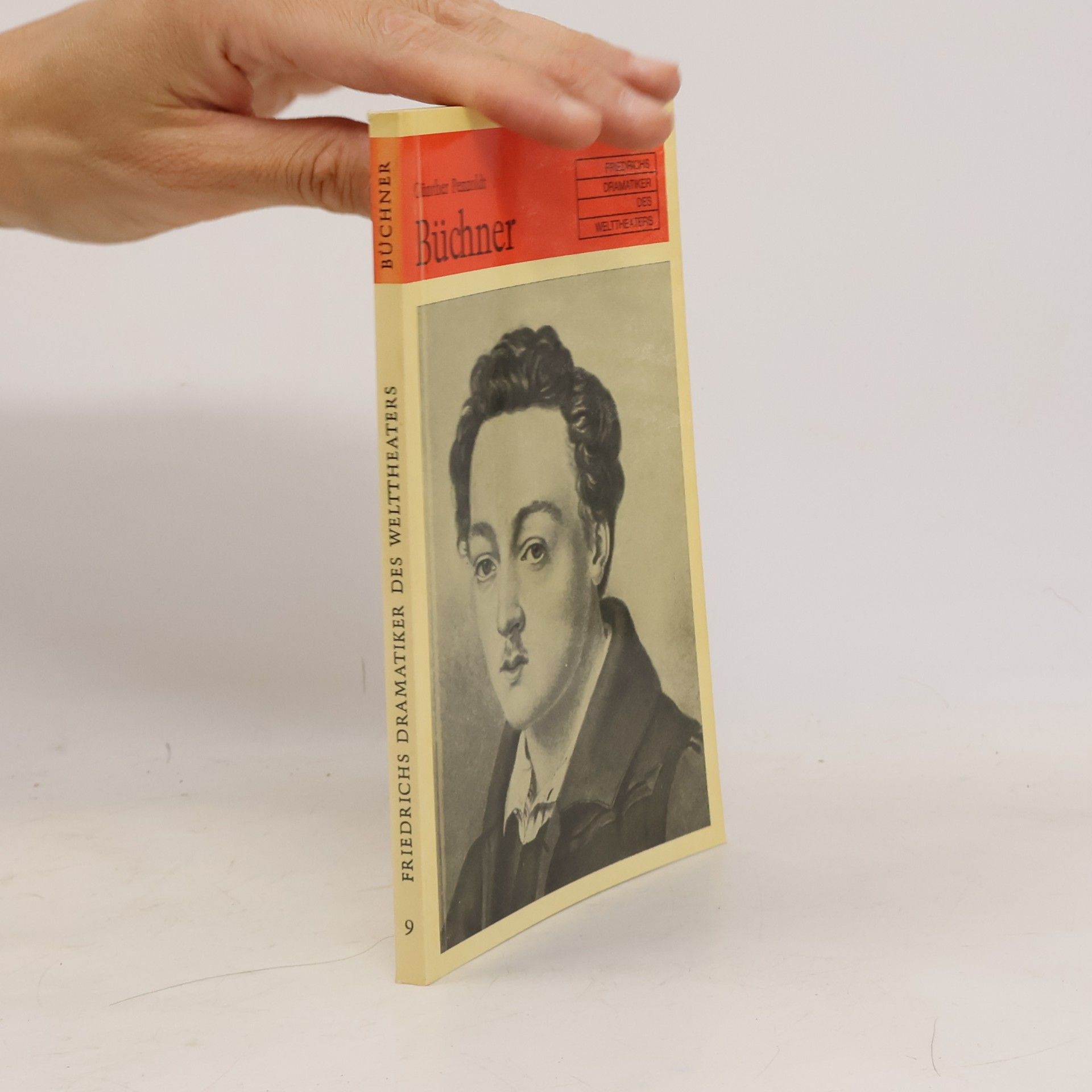 G. P. Büchner Friedrichs Dramatiker des Welttheaters 9