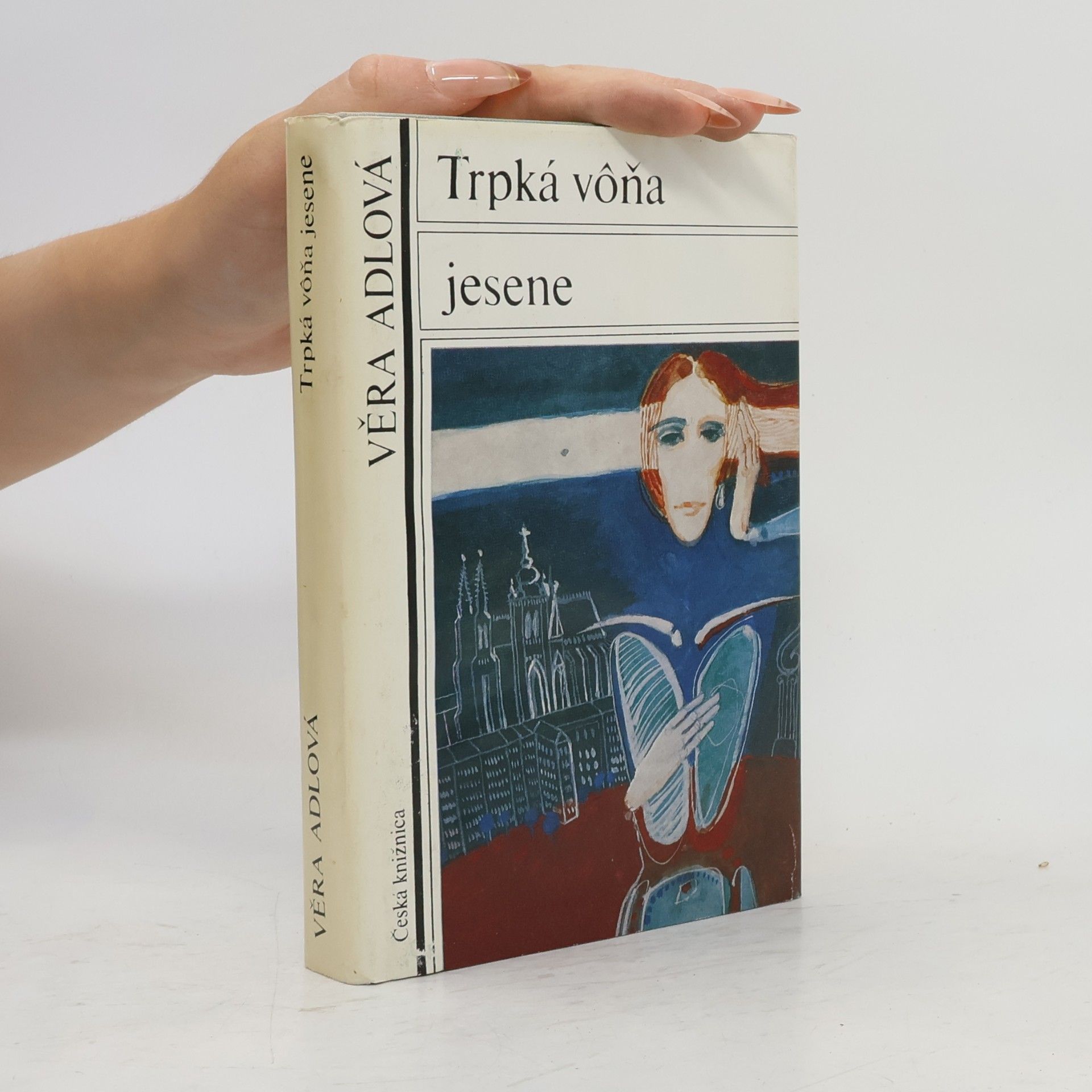 Věra Adlová Trpká vôňa jesene