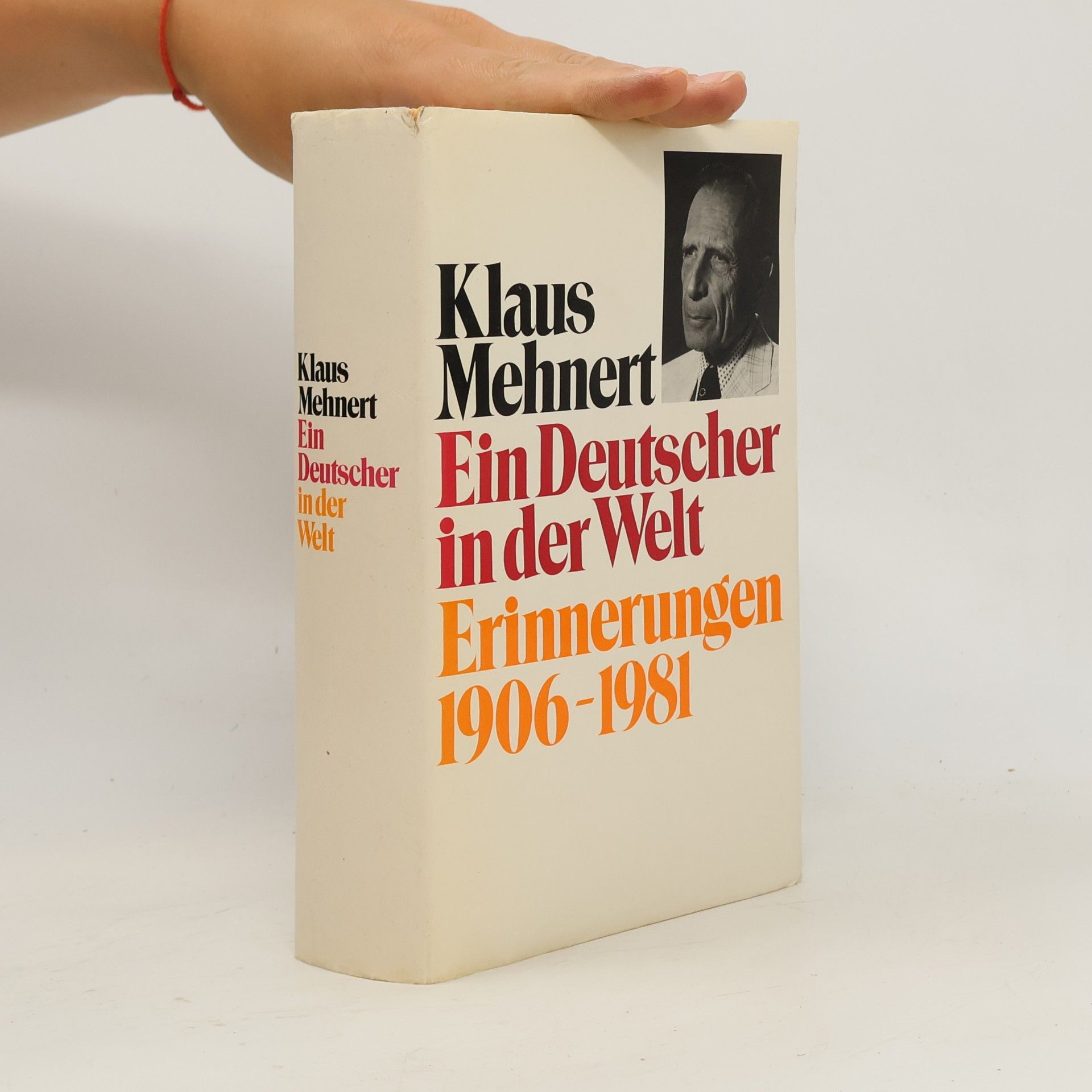 Klaus Mehnert Ein Deutscher in der Welt