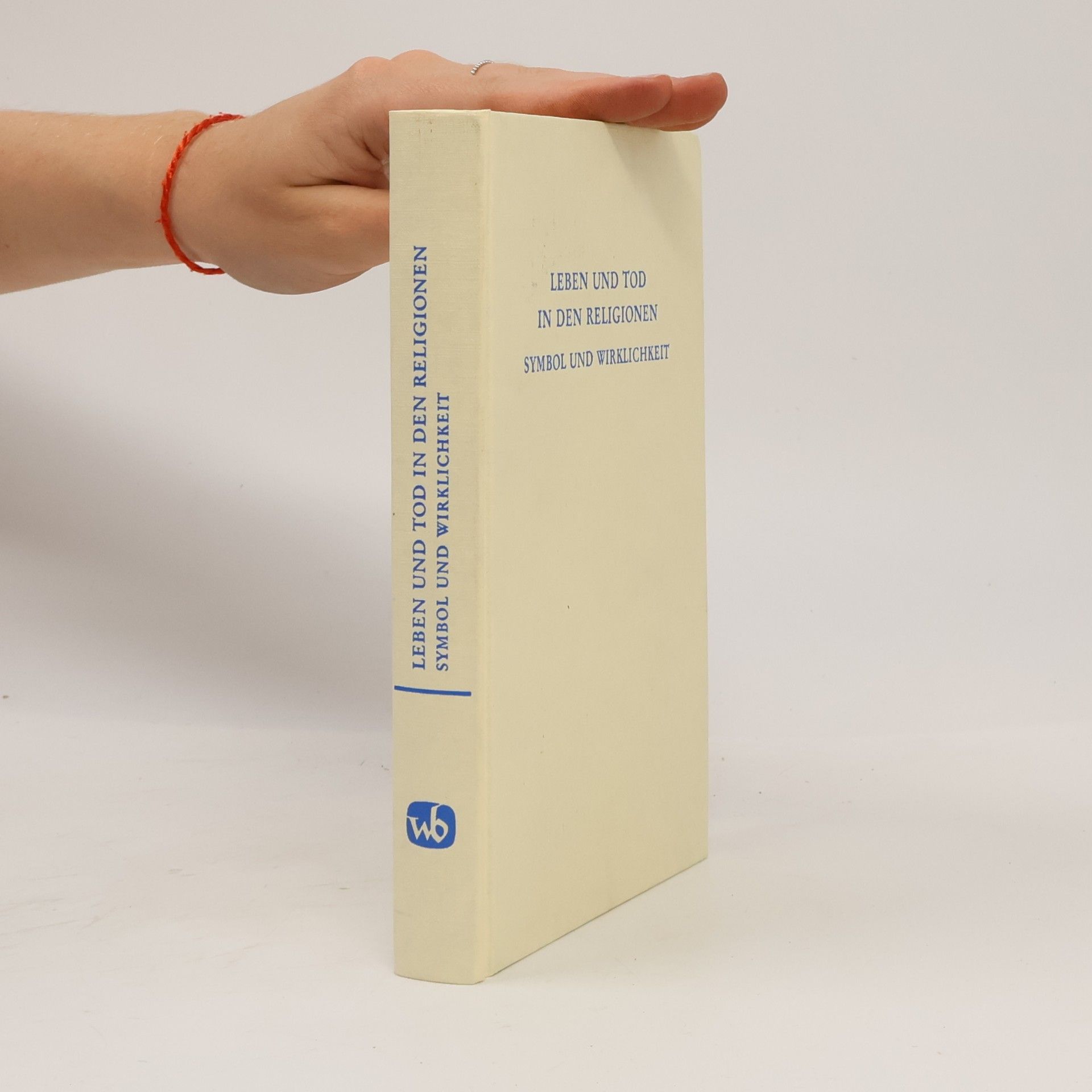 Gunther Stephenson Leben und Tod in den Religionen